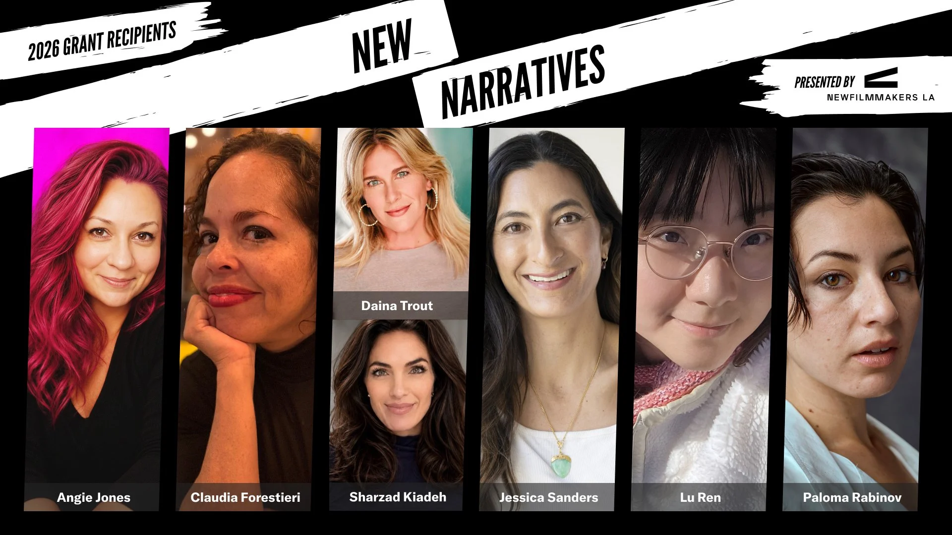 2026 NewFilmmakers LA grant recipients highlighting eight women, including Angie Jones, Claudia Forestieri, Sharzad Kiadeh, Jessica Sanders, Lu Ren, Paloma Rabinov, and Daina Trout.