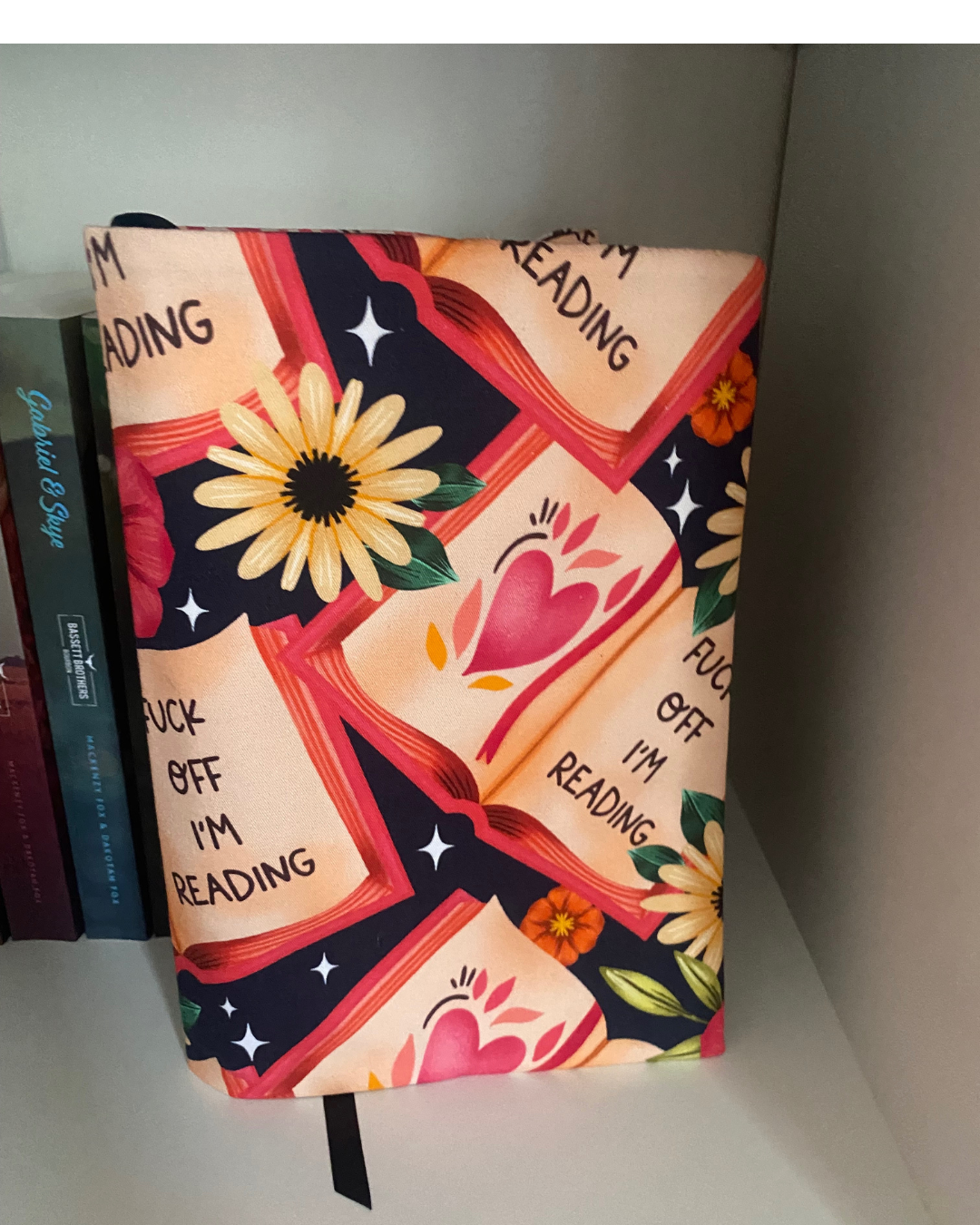 Fuck Off I'm Reading - BOOK DUST JACKET MED 5.5x8.5