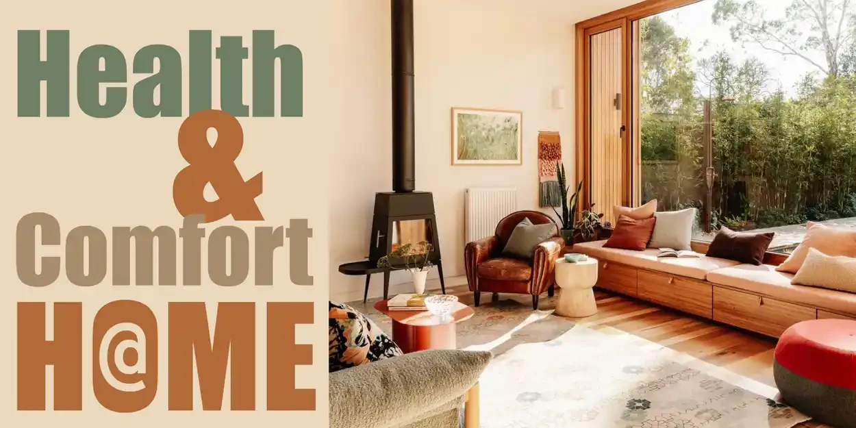 Health &amp; Comfort in Your Future Home
