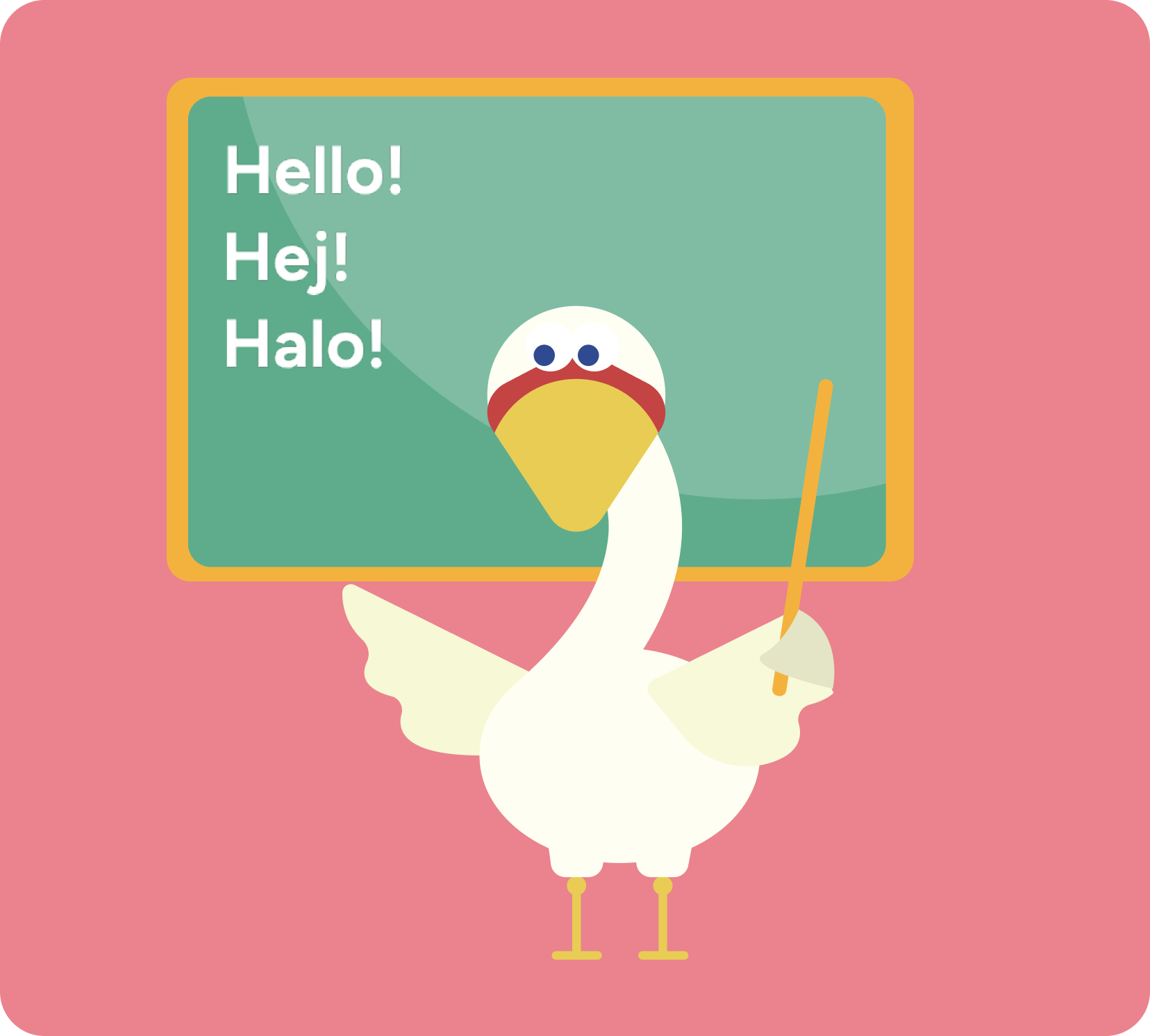 A cartoon white goose standing in front of a green chalkboard with the words 'Hello! Hej! Hallo!' written on it. The goose is holding a pointer and has large eyes and an orange beak.