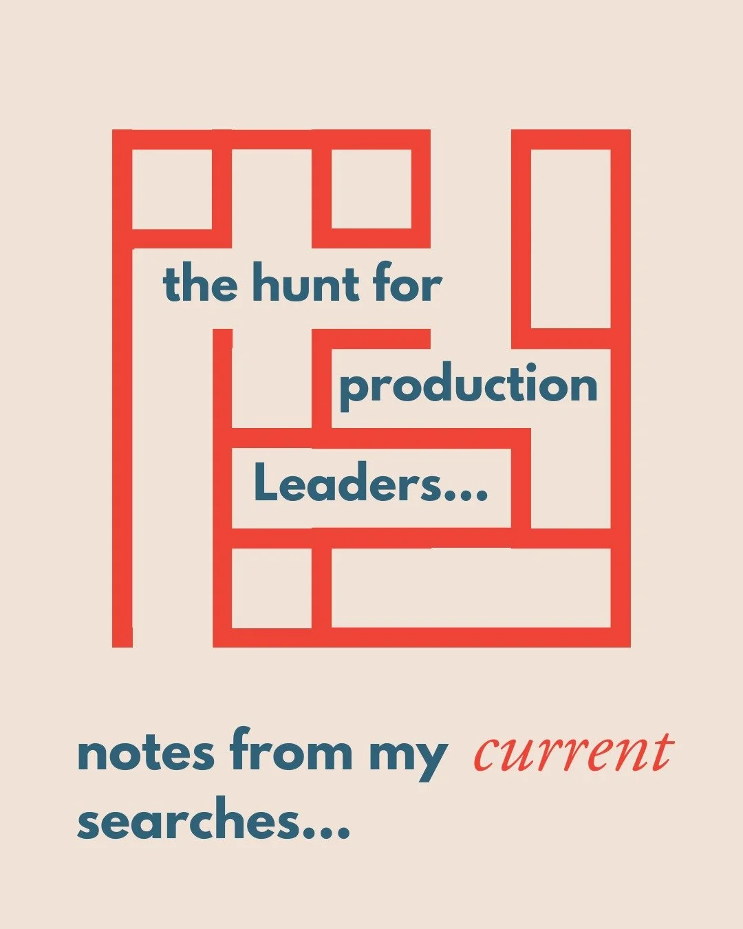 I'm working on production leadership roles atm. As some sort of self-soothing therapy, I've written in my blog how I'm tackling the searches - and discussing who should be in the room, where to find the right people, and the one question I always ask