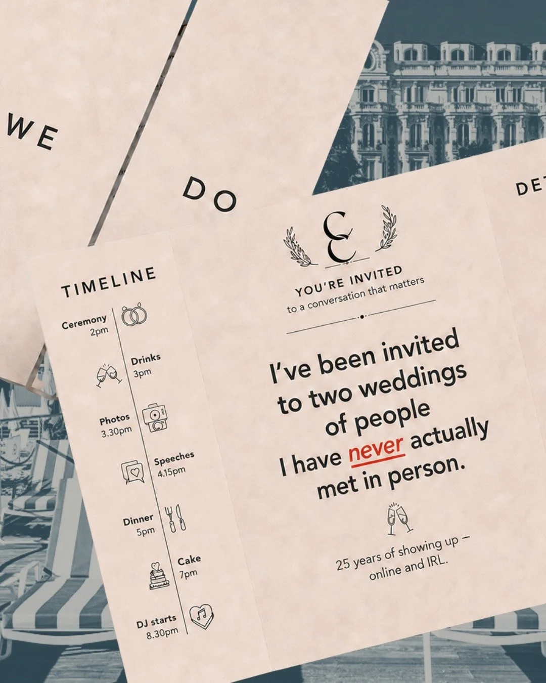 I've been invited to two weddings recently of people I've never actually met in person before. Which sounds ridiculous but it's actually true.

Some of my closest industry connections are people I've messaged, voice-noted, howled laughing with, had t