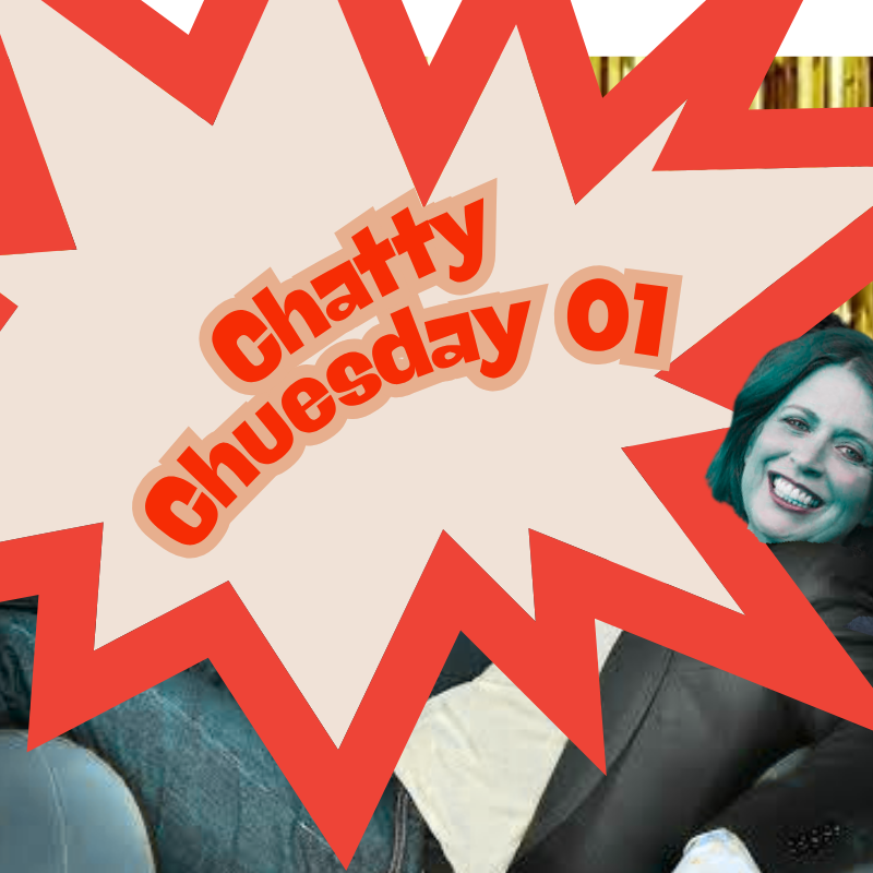 Chatty Chuesday 01