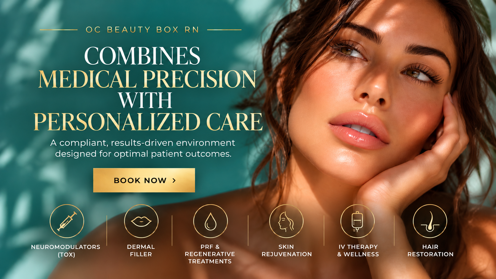 A promotional image for a beauty and skincare clinic features a close-up of a woman with flawless skin and glossy lips, looking off to the side. The background has a natural, leaf-shadowed design. The text highlights that the clinic combines medical precision with personalized care, offering services such as neuromodulators, dermal fillers, PRF & regenerative treatments, skin rejuvenation, IV therapy & wellness, and hair restoration. There is a gold 'Book Now' button, and the overall aesthetic emphasizes luxury and care.