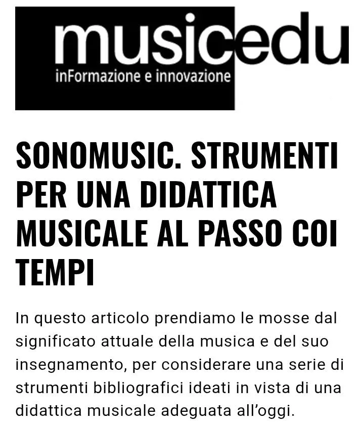 SONOMUSIC: le ragioni di una proposta. https://musicedu.it/sonomusic-strumenti-per-una-didattica-musicale-al-passo-coi-tempi/