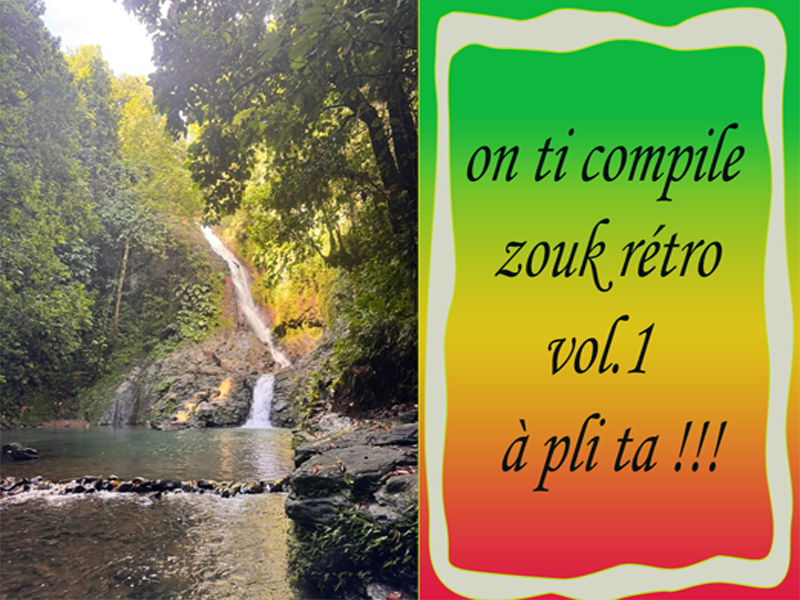 on ti compile Zouk rétro vol.1