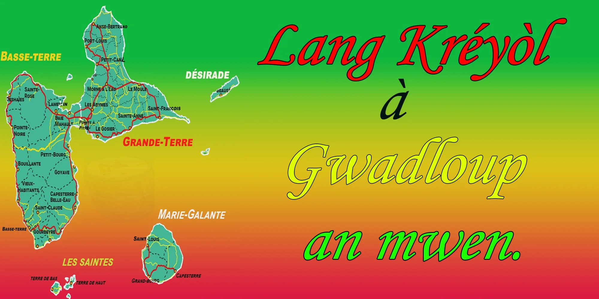 Ma langue natale “ Le créole Guadeloupéen “.