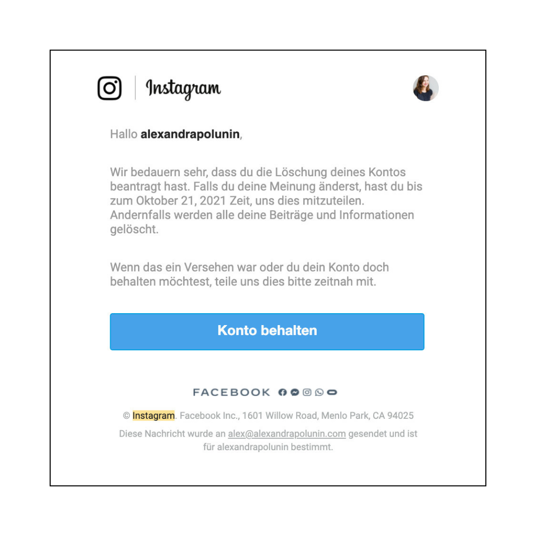 Screenshot der Instagram-Mitteilung zur Kontolöschung – Instagram bedauert, dass eine Nutzerin ihr Konto löschen möchte.