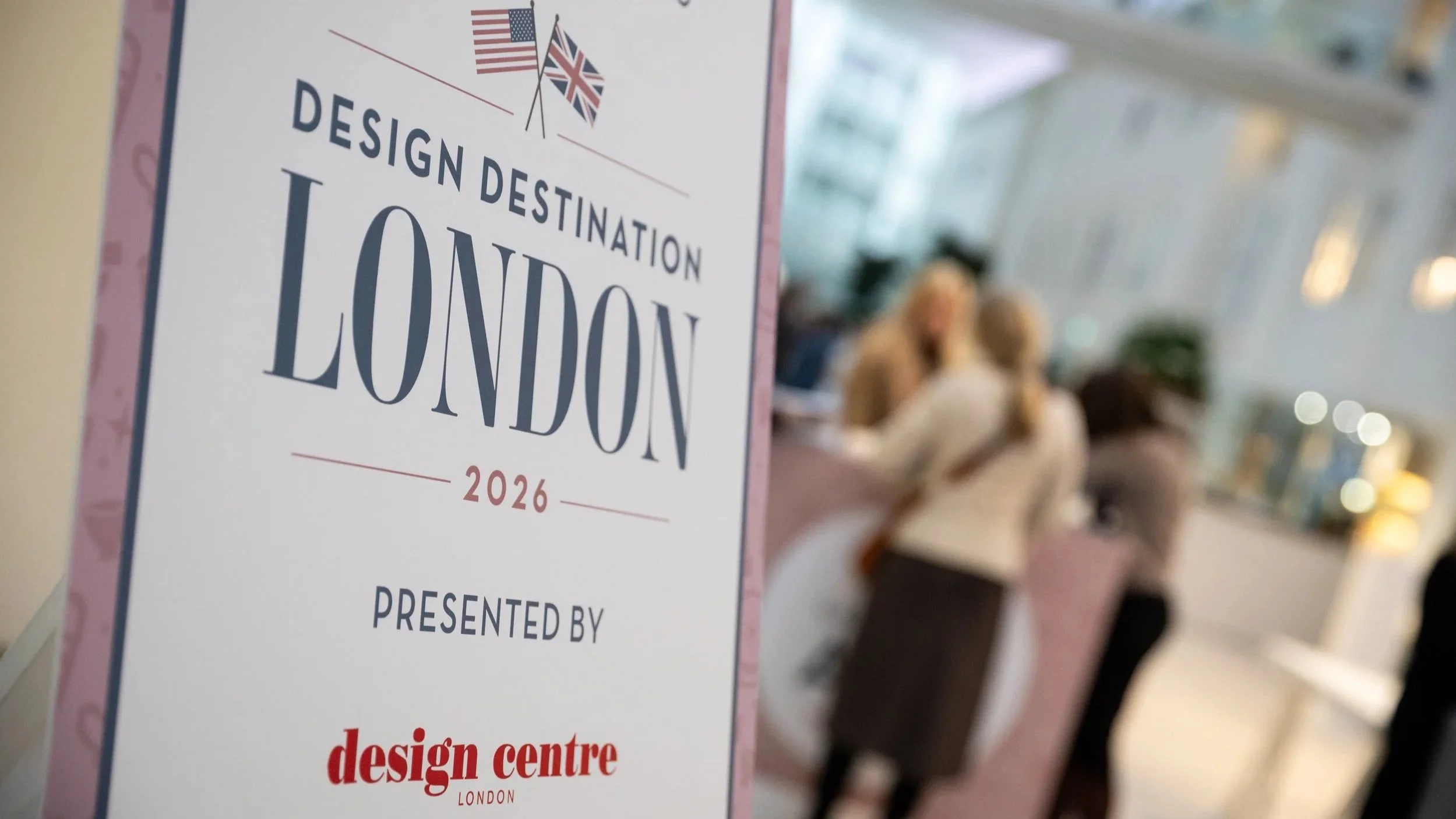 “Design Destination London 2026 welcome sign at The Wells Companies event at Design Centre Chelsea Harbour.”