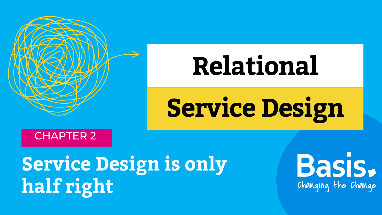 Chapter 2: Service Design Is Only Half Right