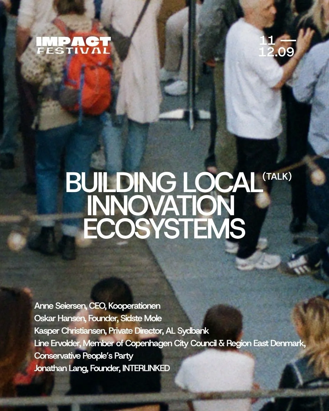 TALK: BUILDING LOCAL INNOVATION ECOSYSTEMS, SATURDAY &middot; 17:00

How can we create better conditions for local entrepreneurs and changemakers? 

This panel explores how circular solutions, cross-sector collaboration, and community-driven entrepre