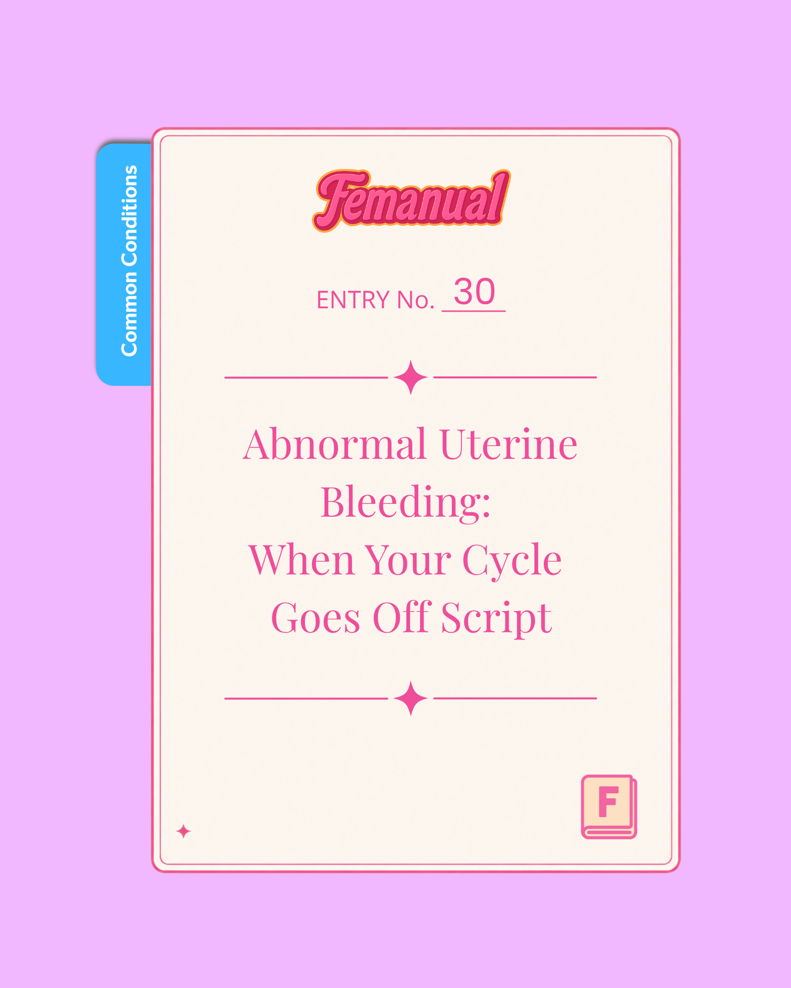 Abnormal Uterine Bleeding: When Your Cycle Goes Off Script