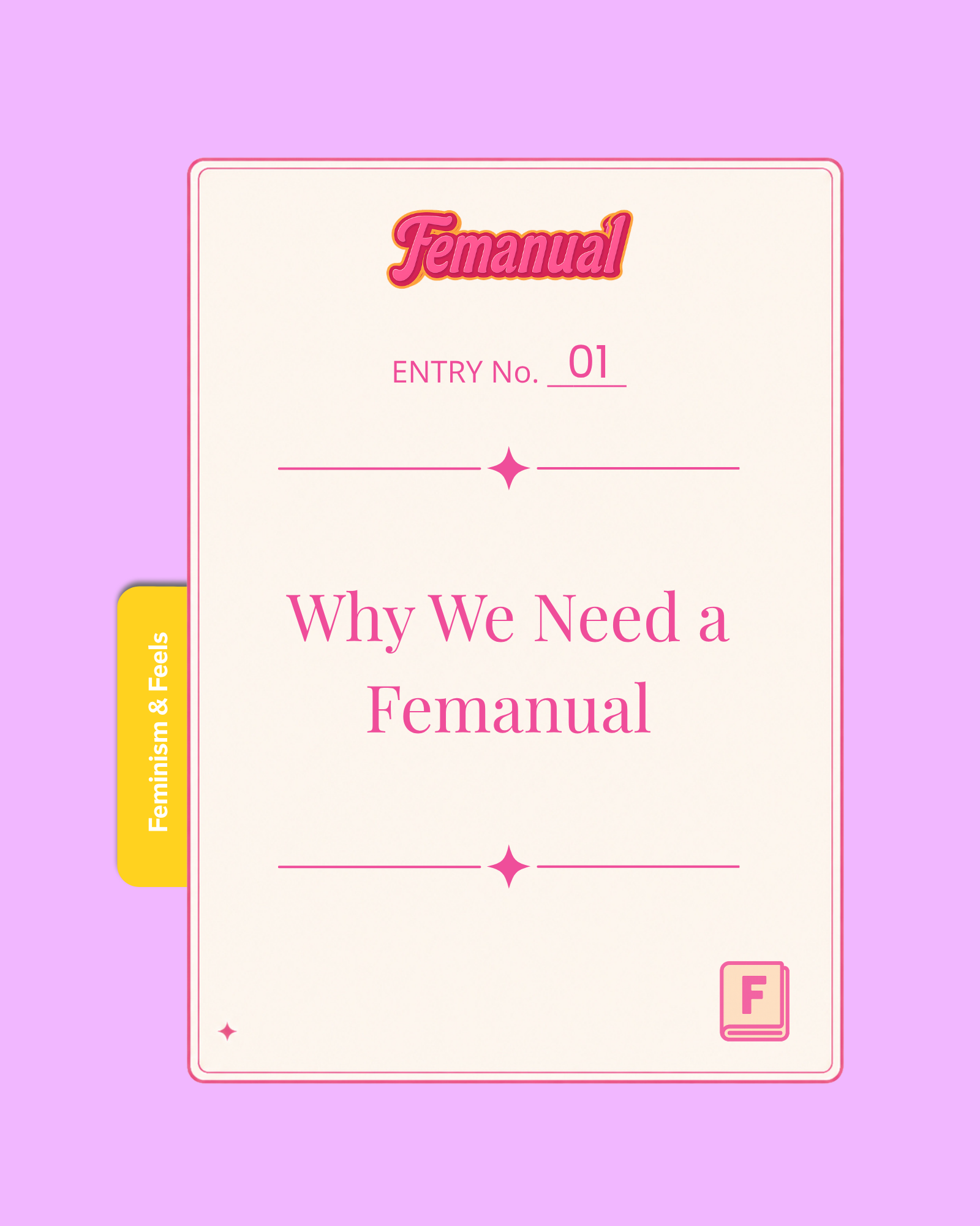 Why We Need a Femanual