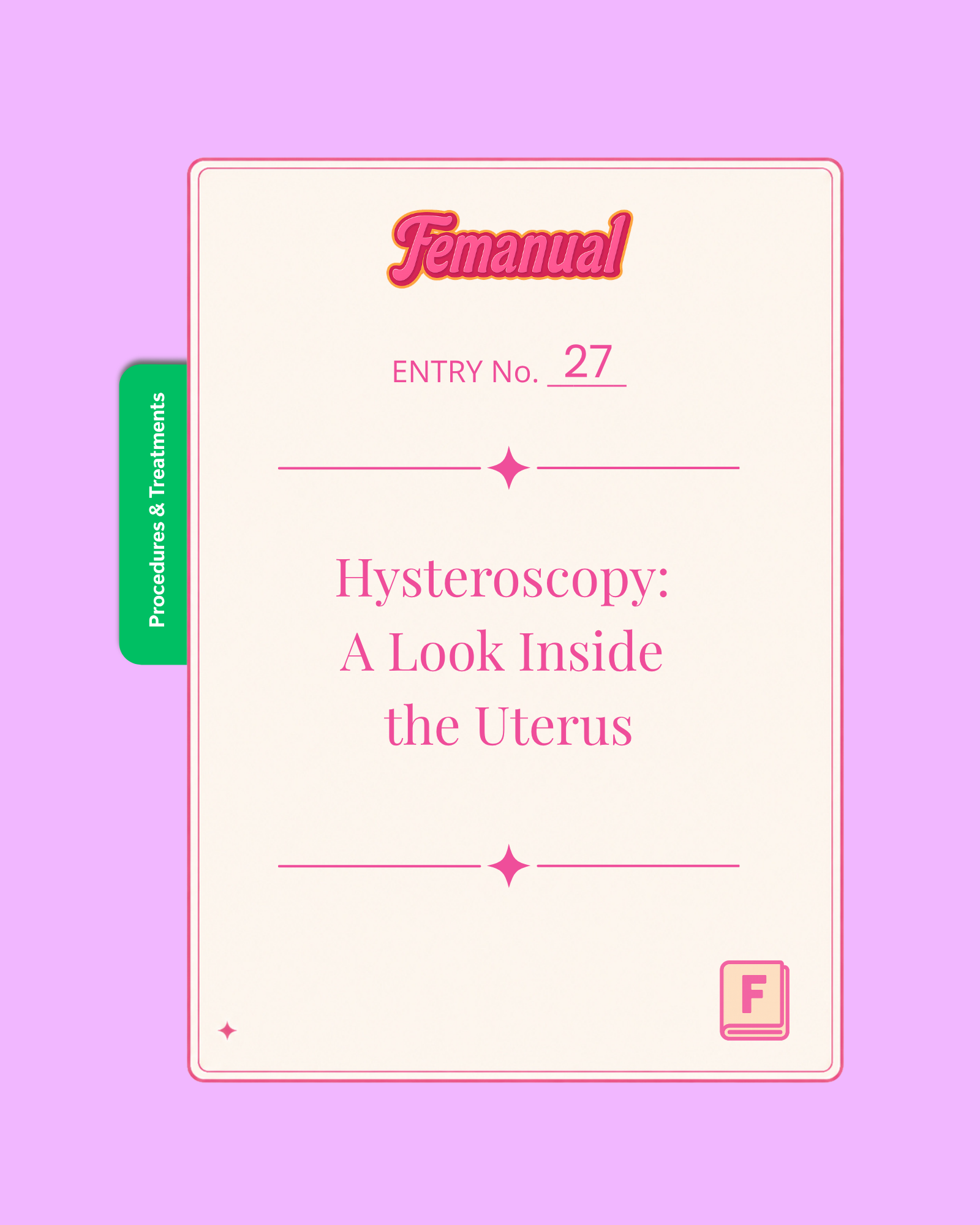 Hysteroscopy: A Look Inside the Uterus