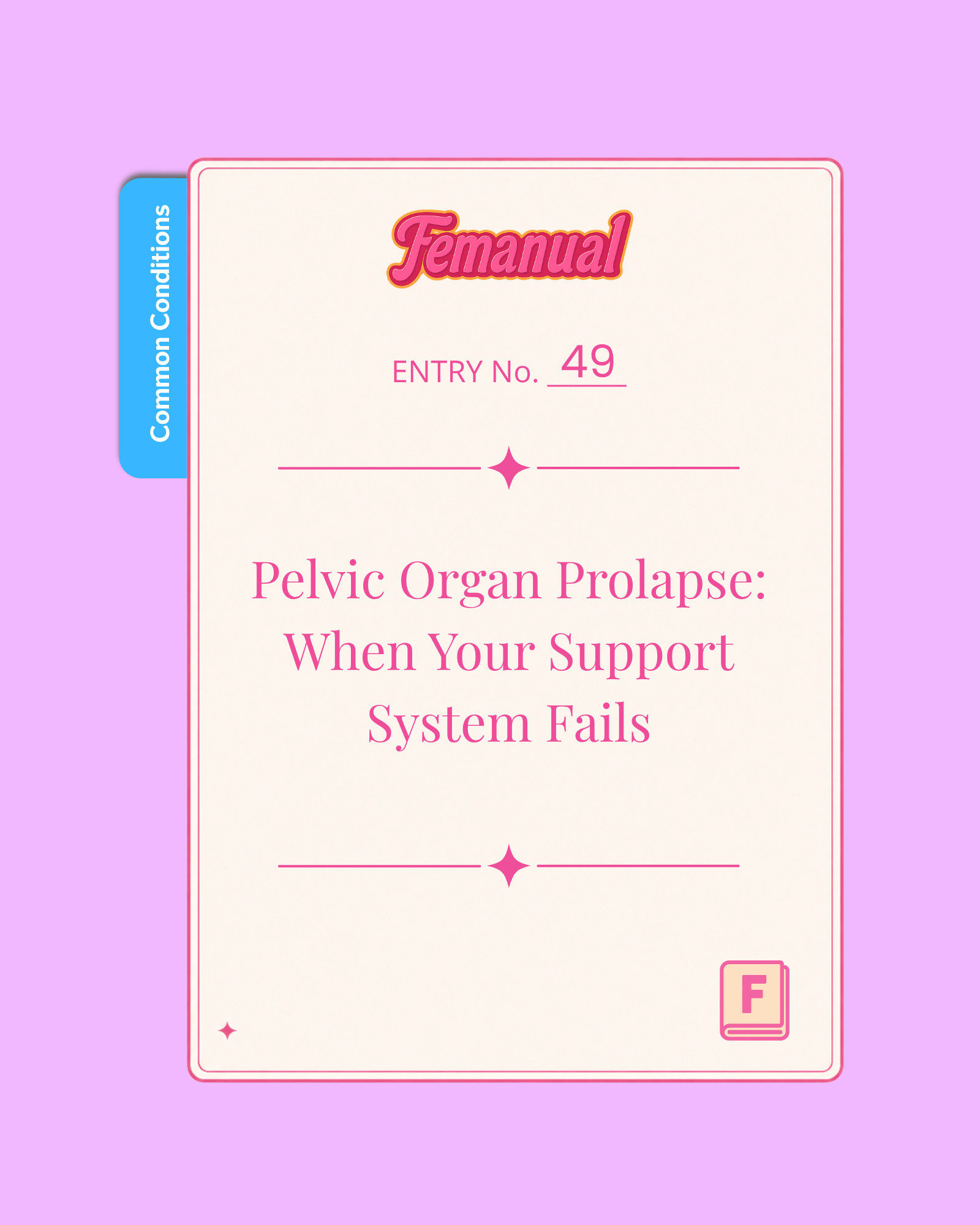 Pelvic Organ Prolapse: When Your Support System Fails