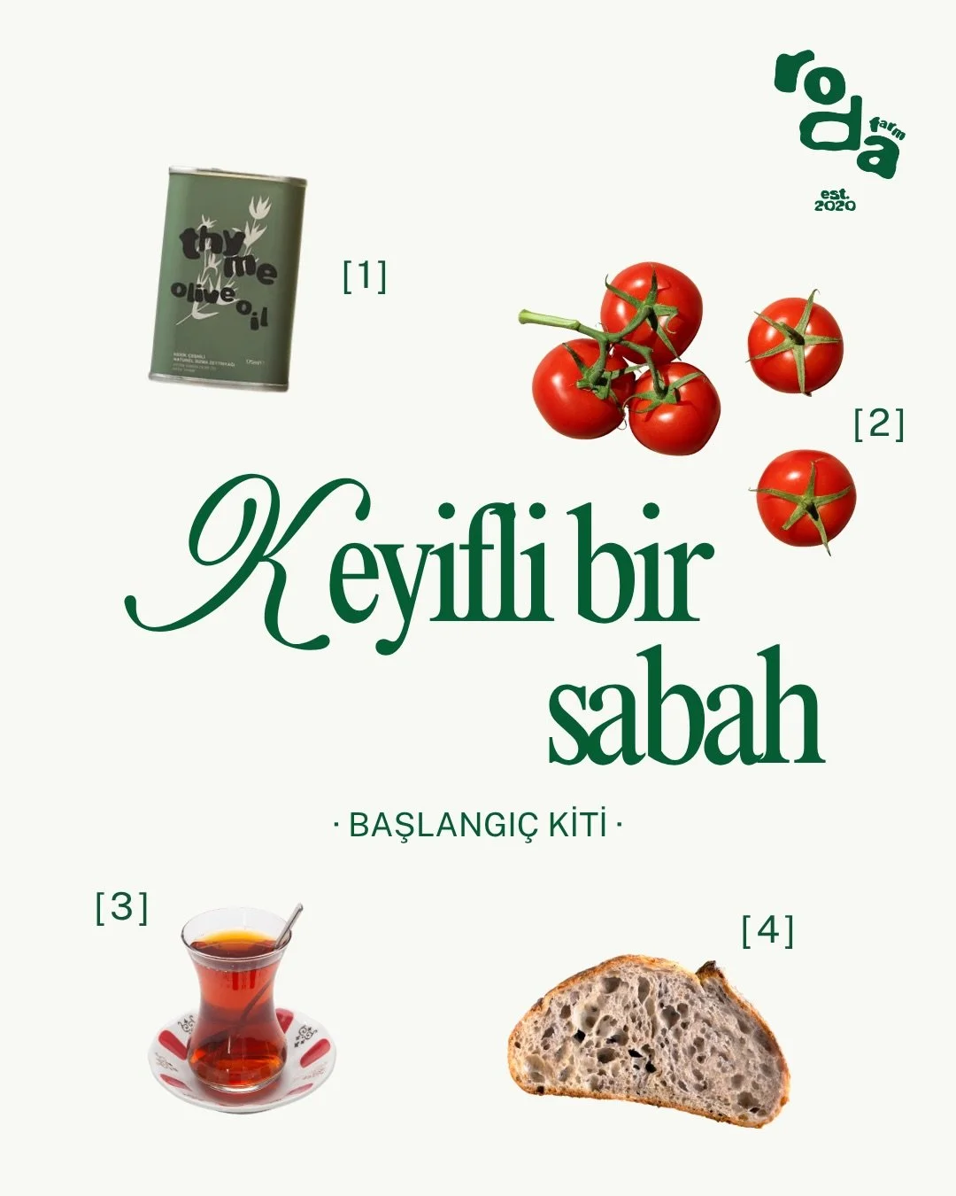 Keyifli bir sabah sofrasının sırrını a&ccedil;ıklıyoruz: 
🍅 Yaz domatesi
🫒 Roda Farm Kekik &Ccedil;eşnili Nat&uuml;rel Sızma Zeytinyağı
🍞 Taze ekmek
☕ Demli bir &ccedil;ay

Sizin kahvaltı masanızda olmazsa olmazınız ne?