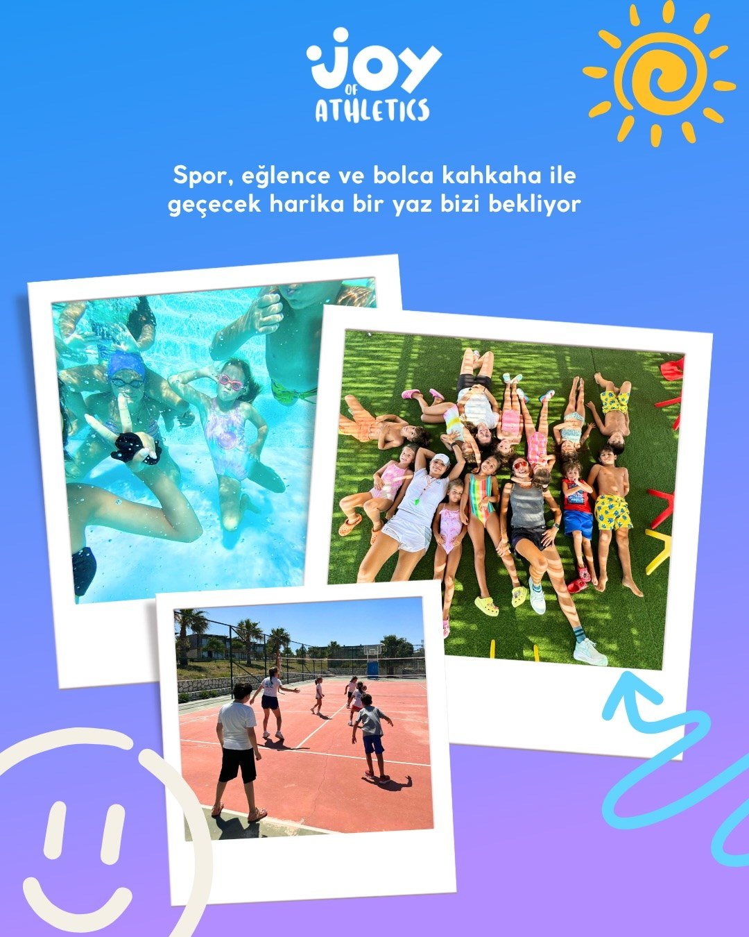 Joy of Athletics Yaz Kampı&rsquo;nda &ccedil;ocuklar; milli sporcu antren&ouml;rler eşliğinde farklı spor branşlarını deneyimleme, el becerilerini geliştirme ve eğlenceli bir yaz ge&ccedil;irme fırsatı buluyorlar. 

&Ccedil;ocuklara sporu sevdirirken