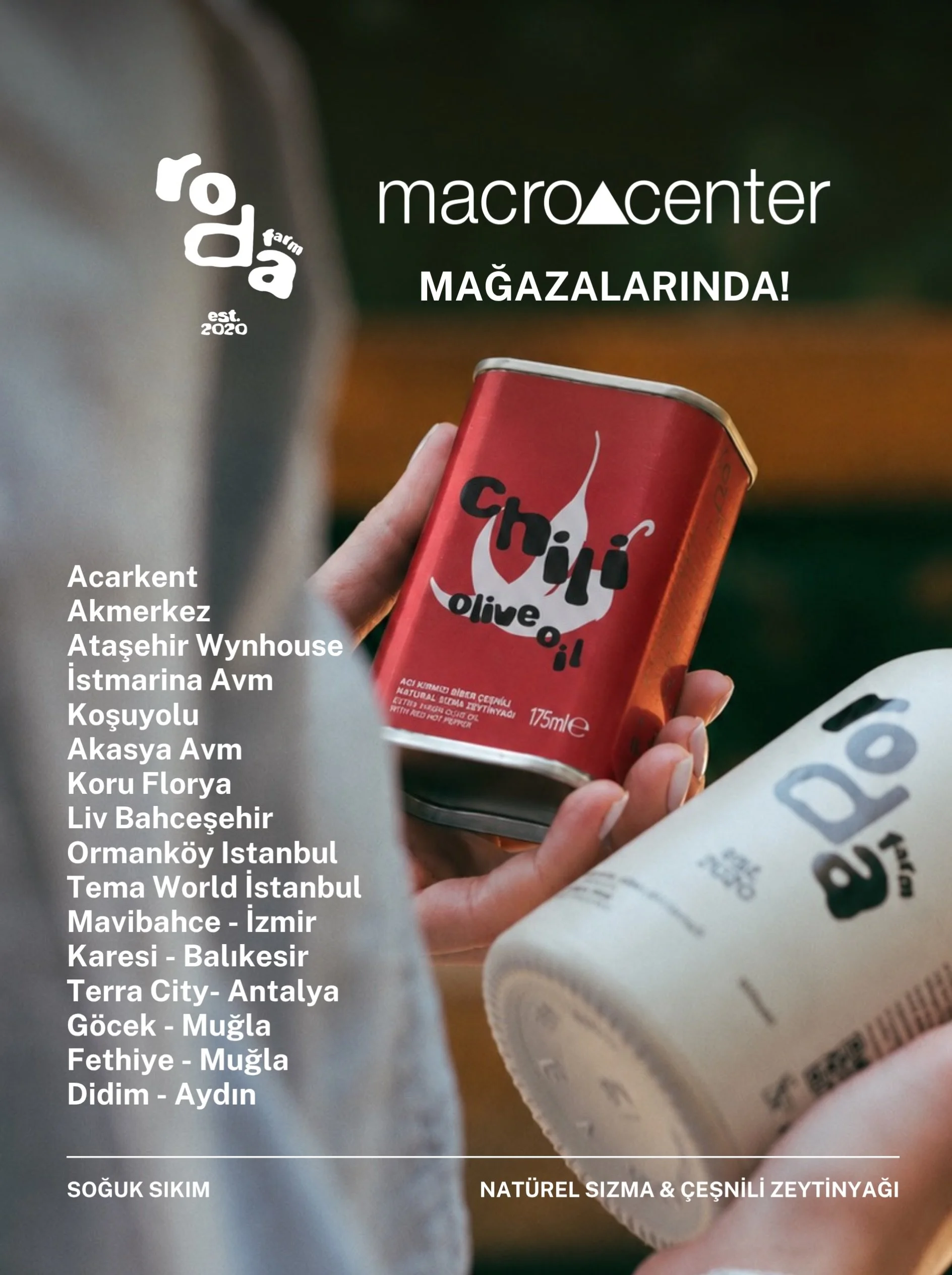 Roda Farm artık Macrocenter mağazalarında! 🫒✨

Ege&rsquo;den sofranıza taşıdığımız Roda Farm lezzetleri şimdi g&uuml;nl&uuml;k alışveriş rotanıza daha da yakın.

Nat&uuml;rel sızma ve &ccedil;eşnili zeytinyağlarımızı se&ccedil;ili Macrocenter mağaza