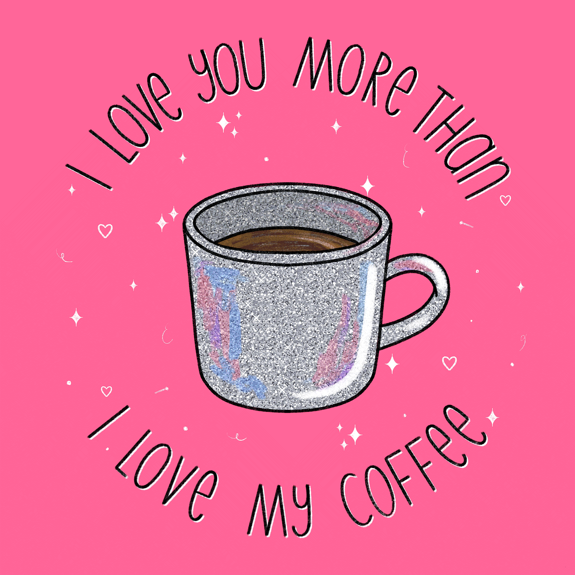 I love you more than..