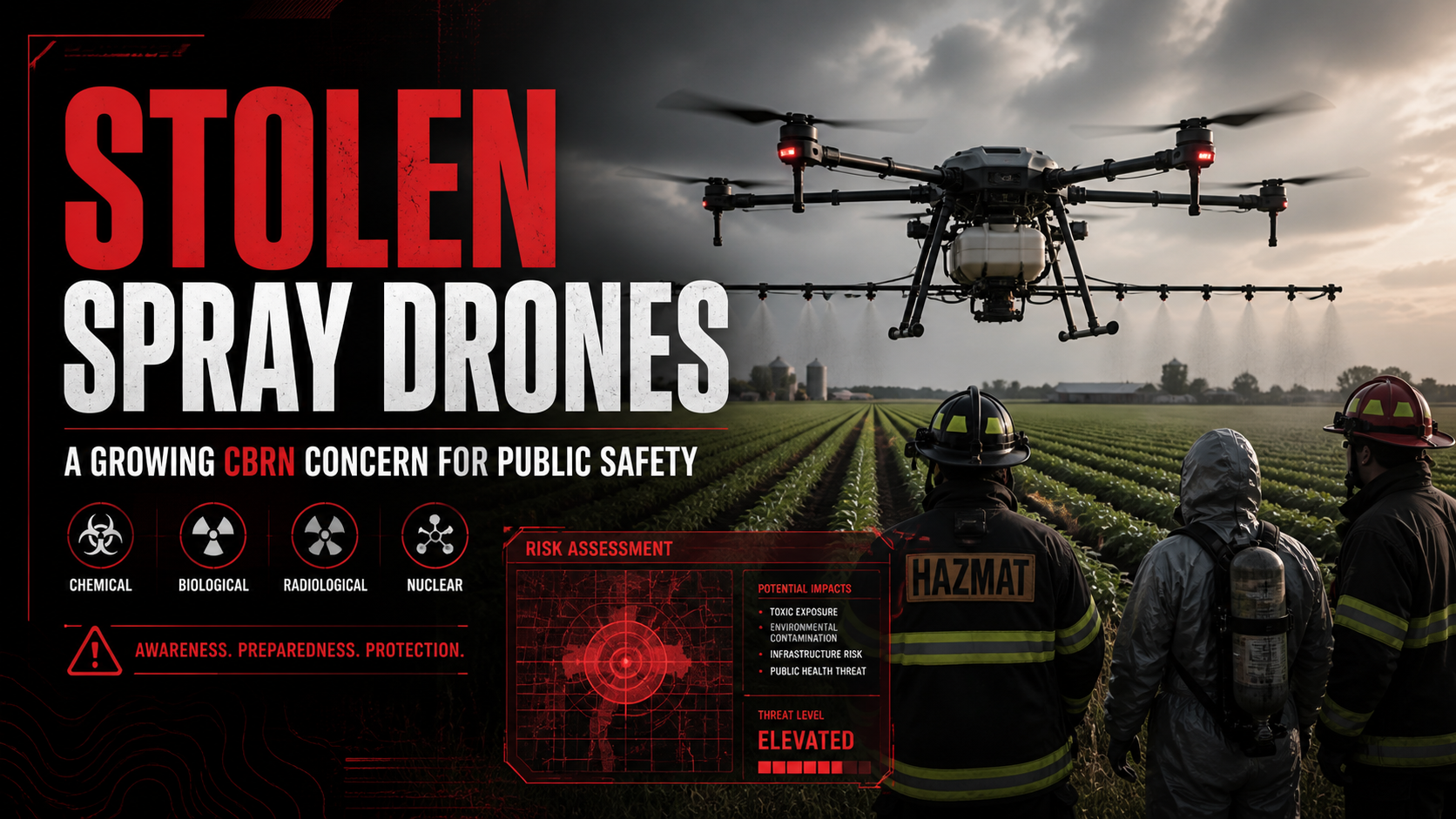 Theft of Agricultural Spray-Capable Drones and Implications for CBRN Risk and Public-Safety Response