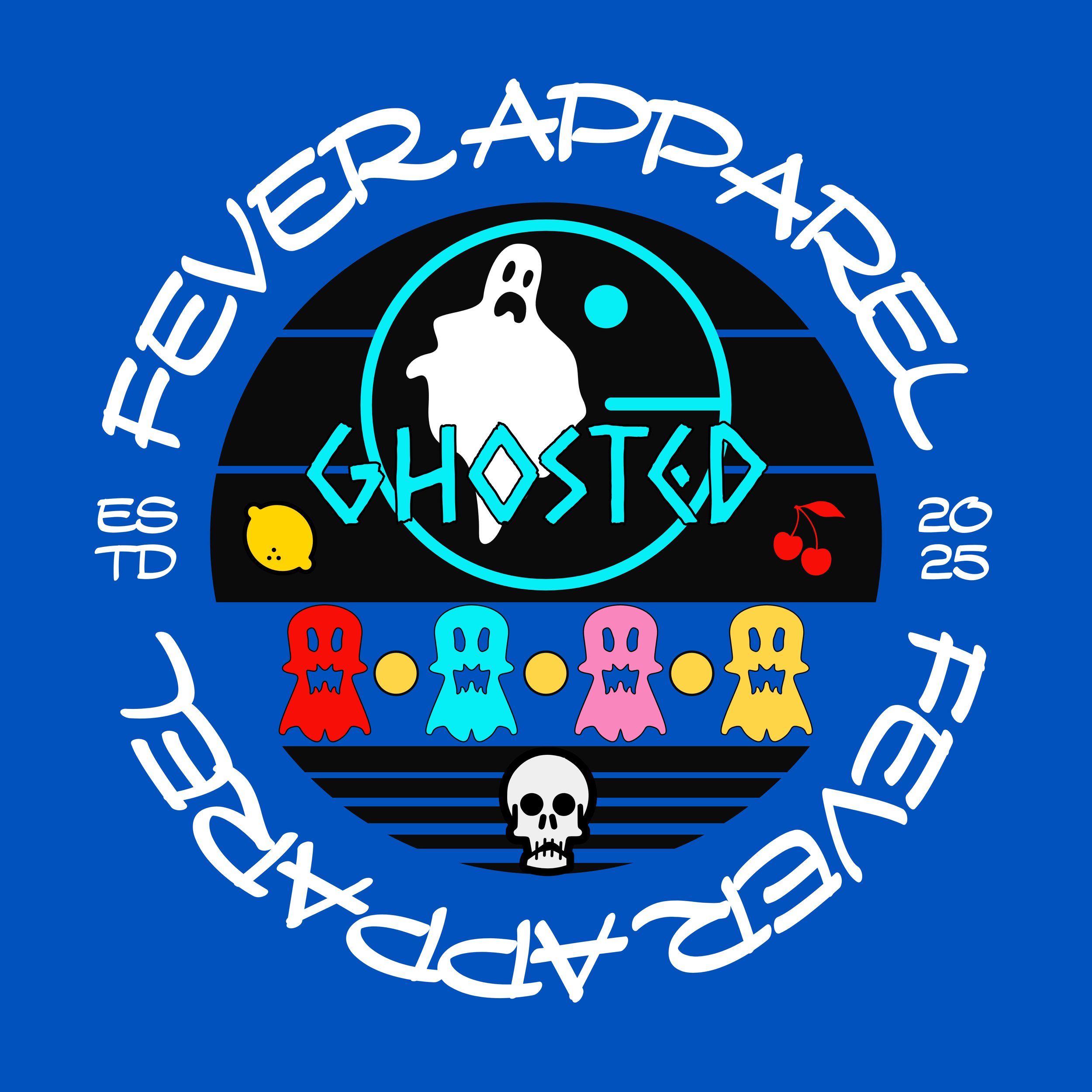 Graphic design featuring the words "Forever Appar El Ghosted 2025" with a ghost, skull, colored ghosts, lemon, cherries, and a circular pattern on a blue background.