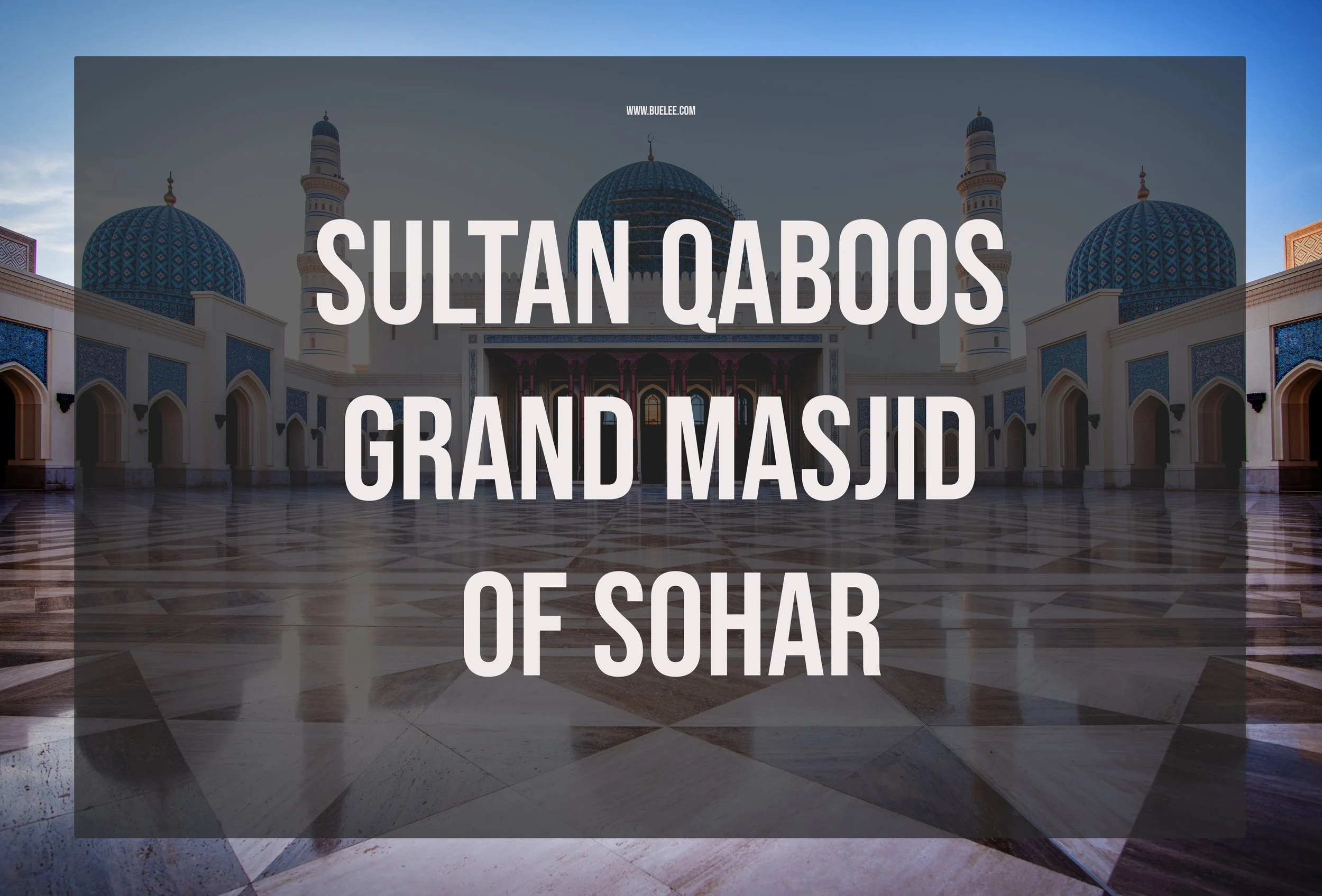 Sultan Qaboos Grand Masjid Sohar