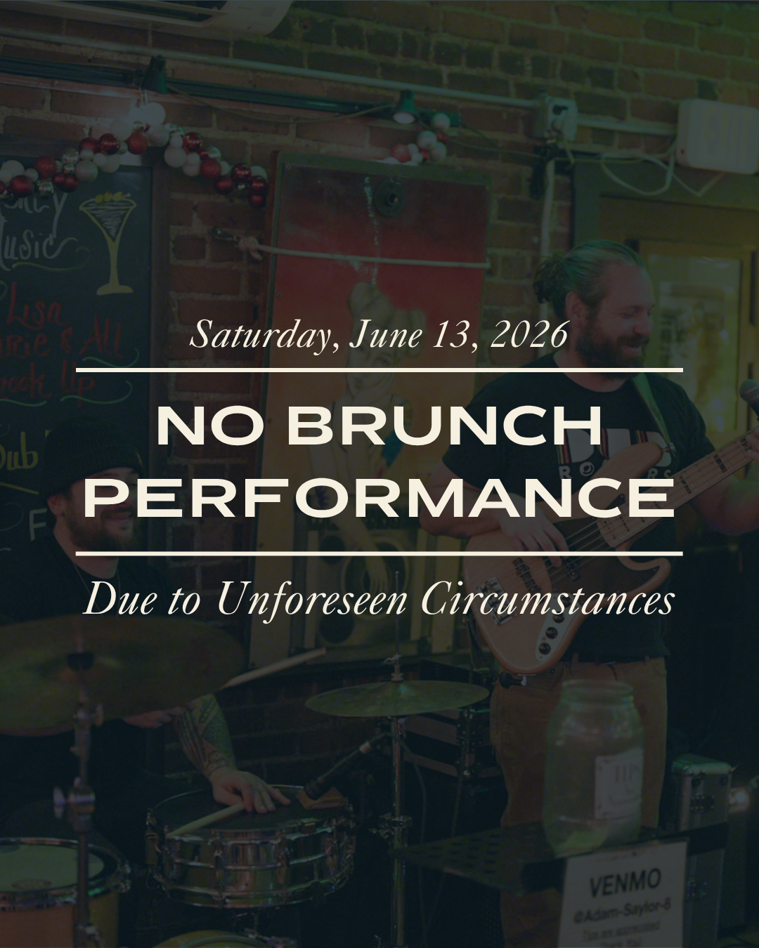 CANCELED – NO BRUNCH PERFORMANCE – DUE TO UNFORESEEN CIRCUMSTANCES