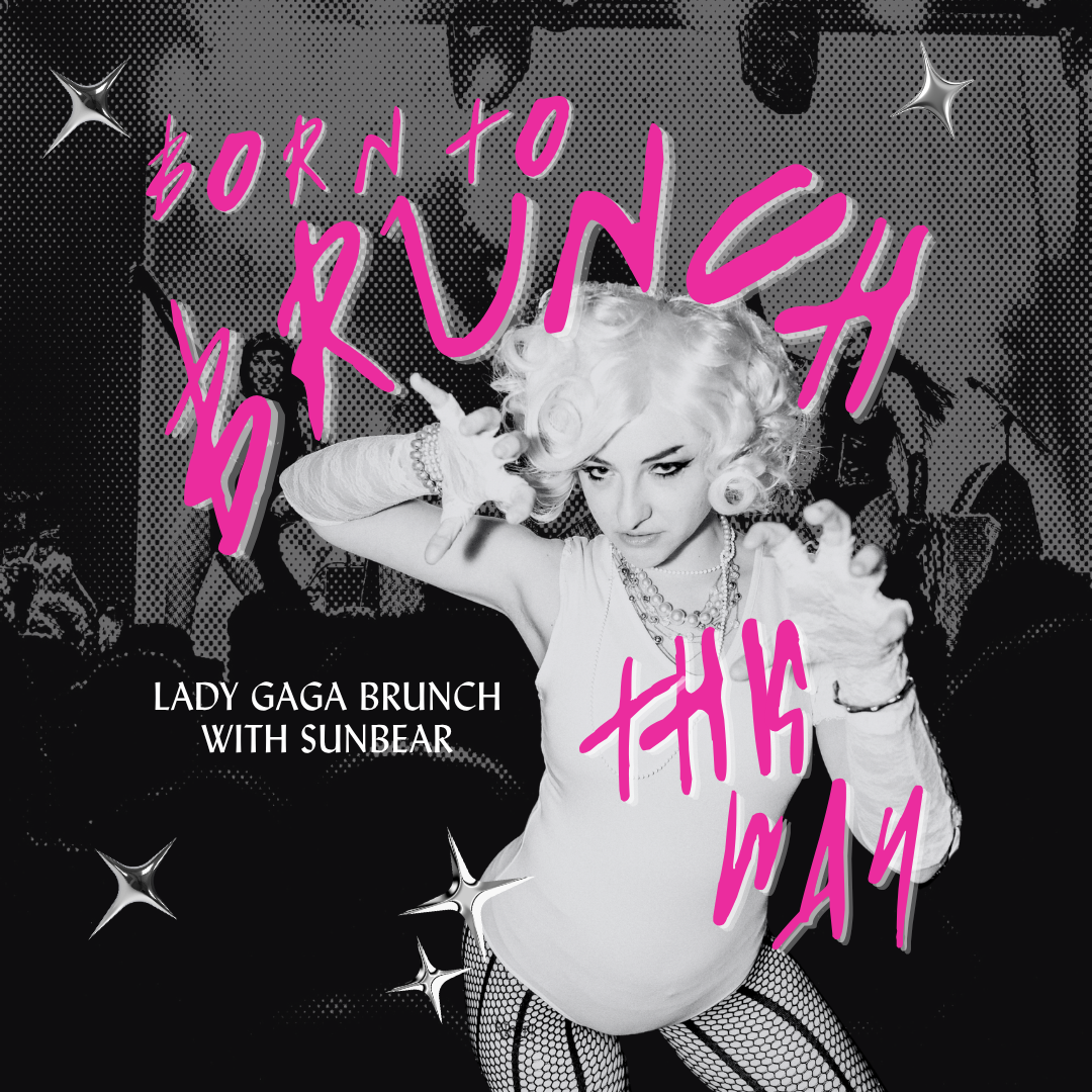 saturday – lady gaga brunch – in the performance space 