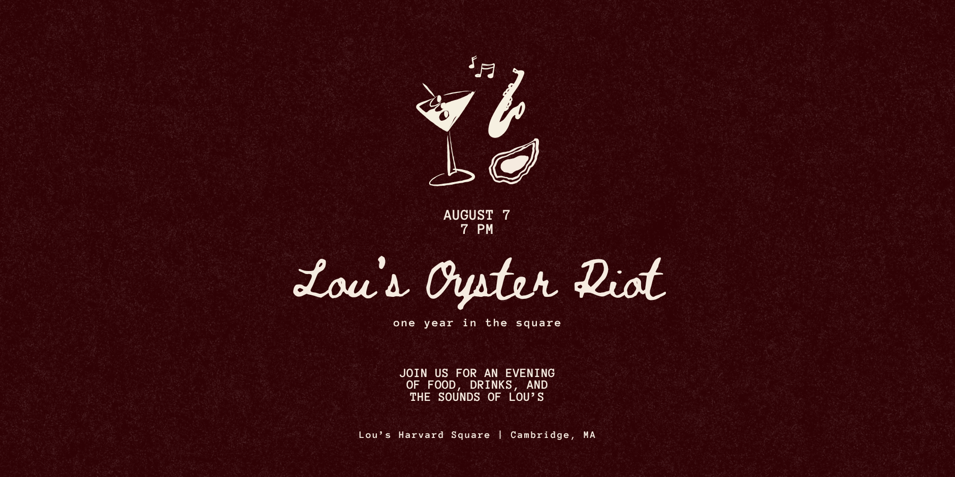 LOU’S OYSTER RIOT – 1 YEAR ANNIVERSARY PARTY
