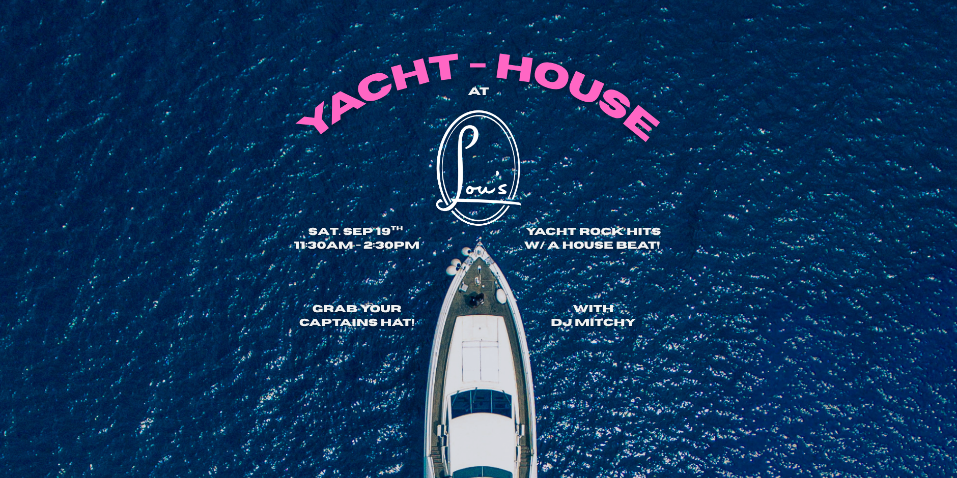saturday – YACHT HOUSE brunch – DJ MITCHY