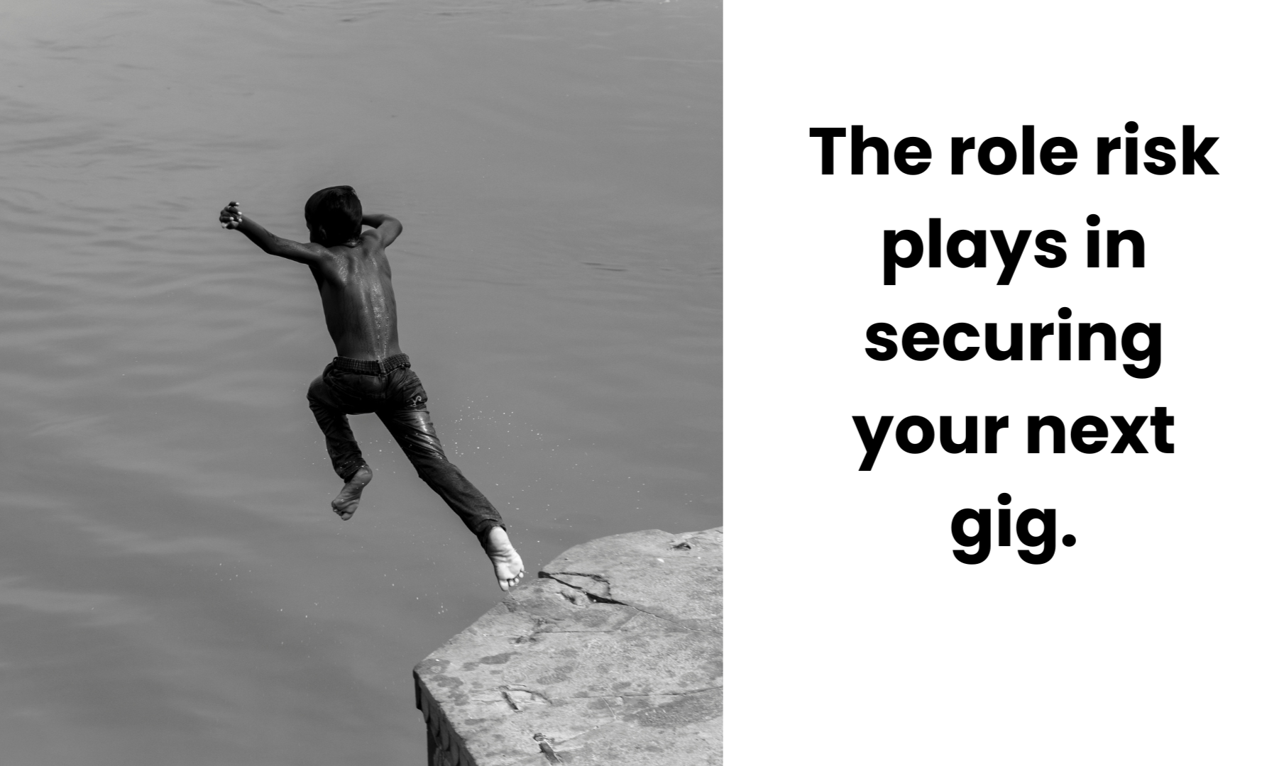 The Role Risk Plays in Securing Your Next Gig