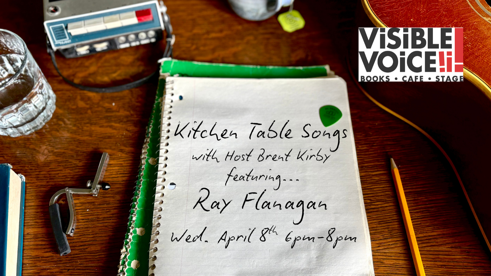 Kitchen Table Songs hosted by Brent Kirby