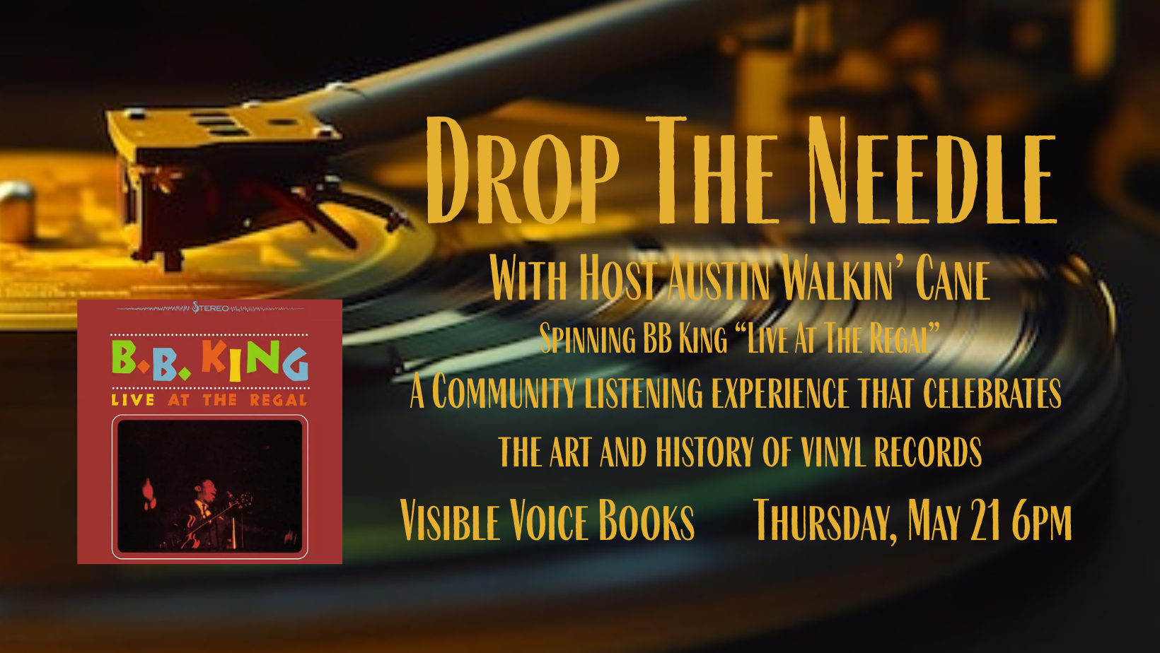 Drop the needle with host austin walkin’ cane (Free event)