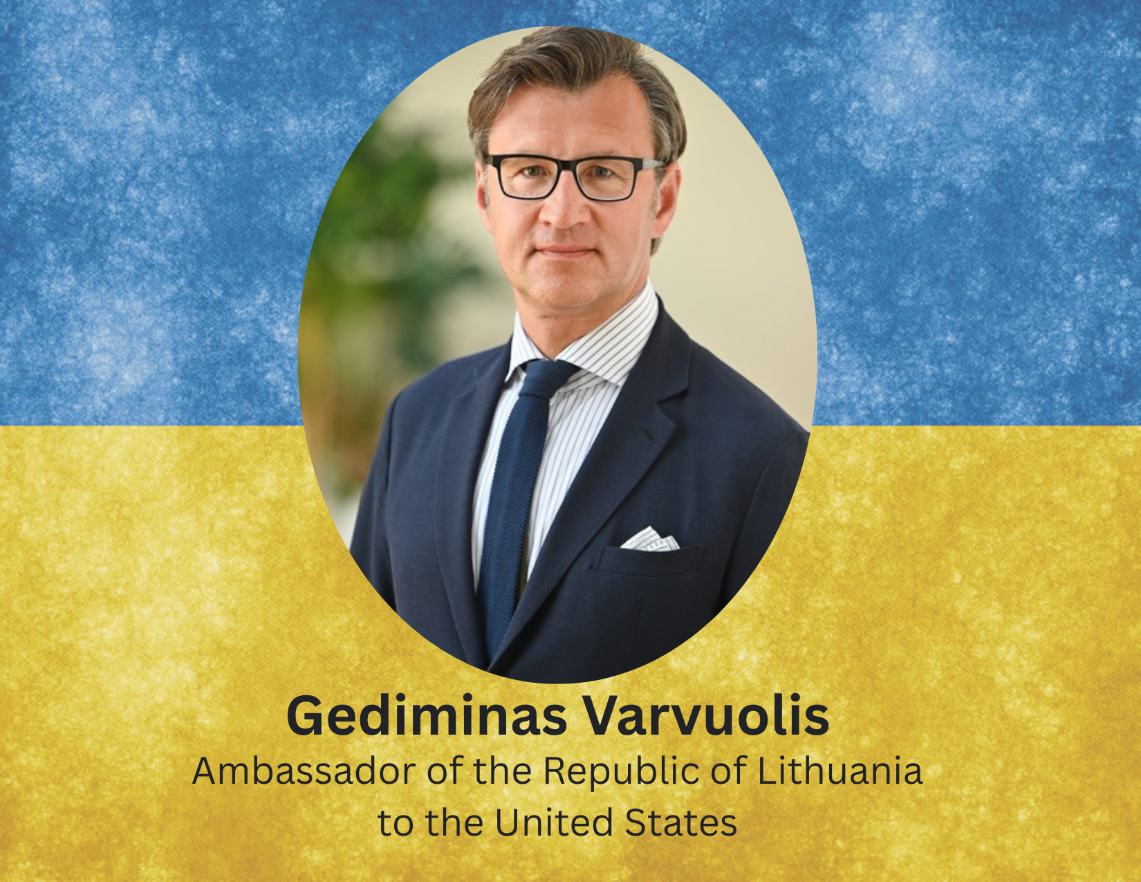 “Reflections at the Four-Year Mark of Russia’s Invasion of Ukraine,” a talk by Ambassador of the Republic of Lithuania to the United States, Gediminas Varvuolis