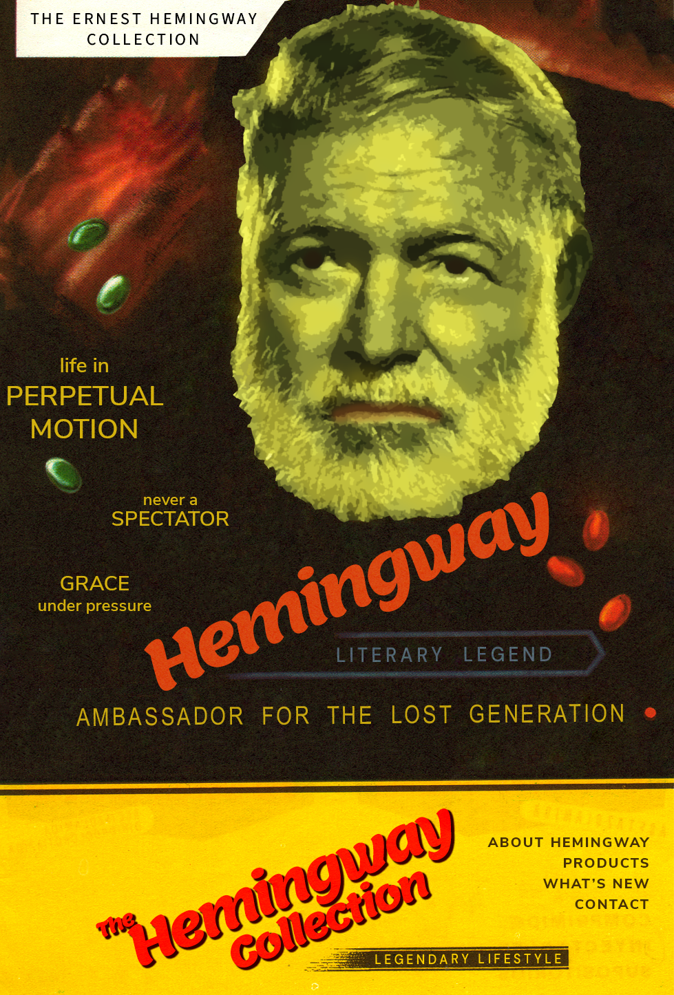 Book cover featuring a large stylized portrait of Ernest Hemingway's face with text about his literary legacy and collection, including phrases like 'life in perpetual motion,' 'never a spectator,' and 'ambassador for the lost generation.'
