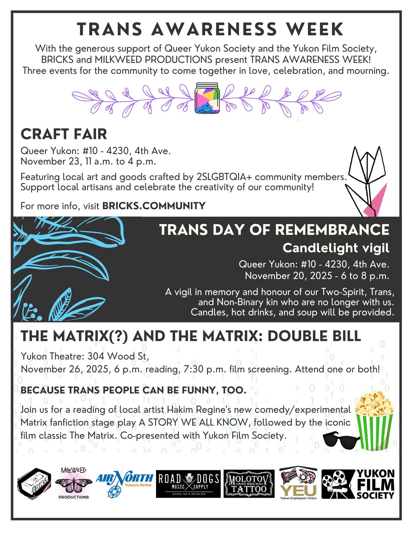 BRICKS and MILKWEED PRODUCTIONS present TRANS AWARENESS WEEK!

Three events for the community to come together in love, celebration, and mourning.