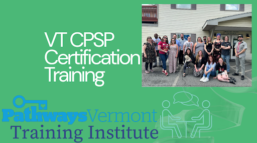 VT Certified Peer Support Provider (CPSP) Training
