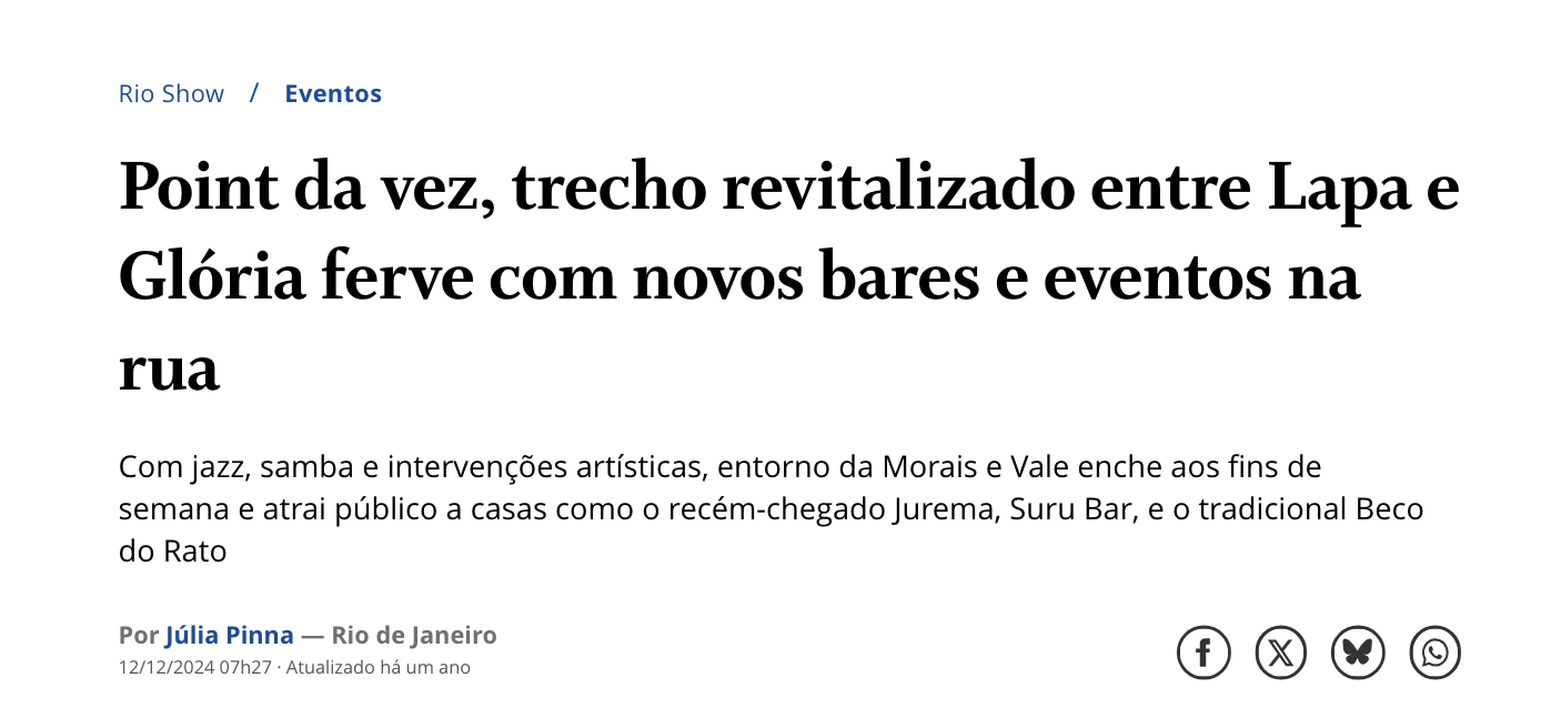 Título em português: 'Point da vez, trecho revitalizado entre Lapa e Glória ferve com novos bares e eventos na rua'.