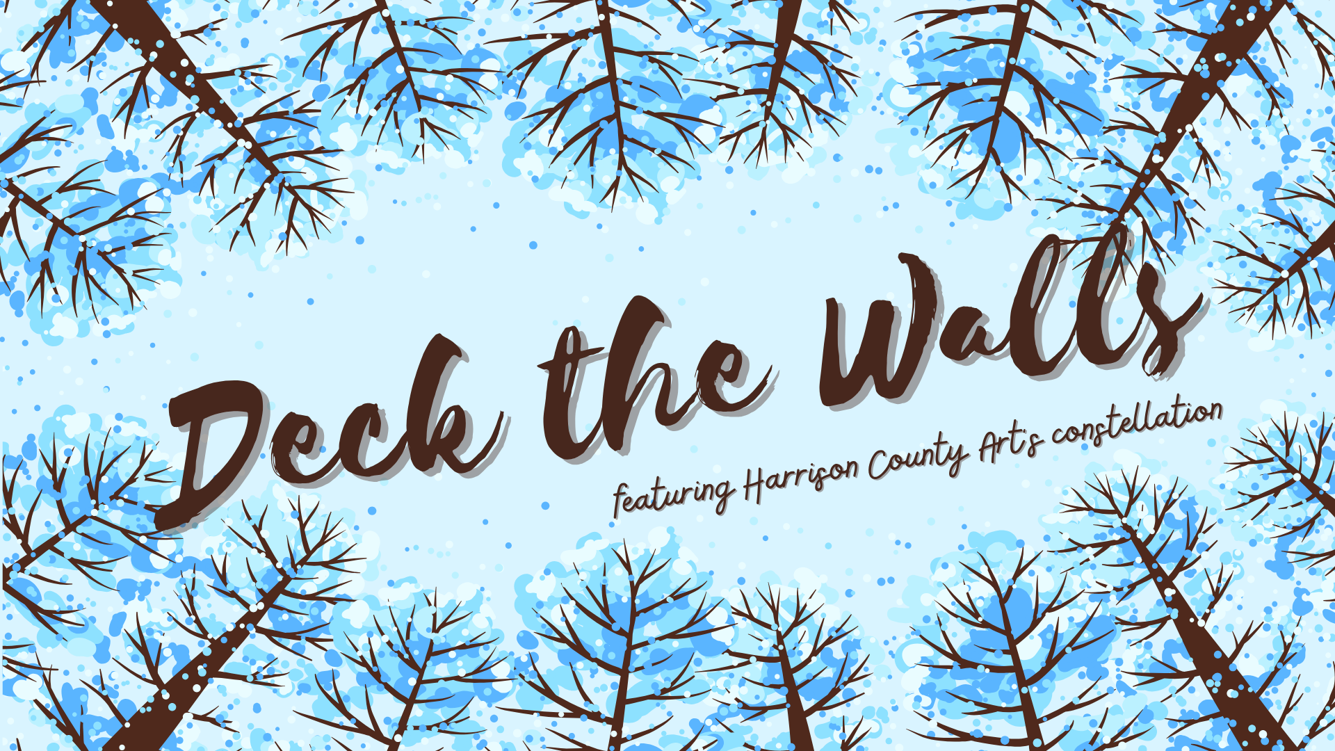 Deck the Walls Exhibition