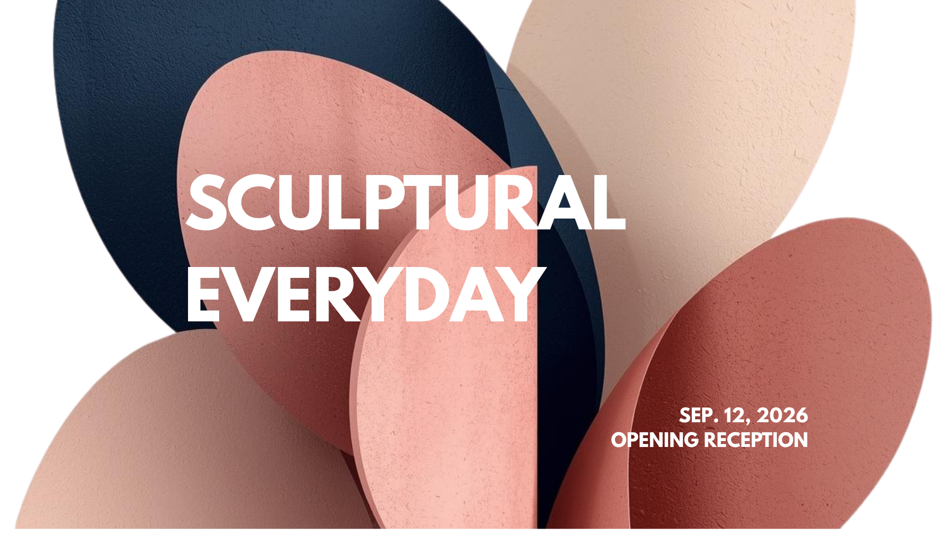 Reception, Sculptural Everyday, Group Ceramic Exhibition