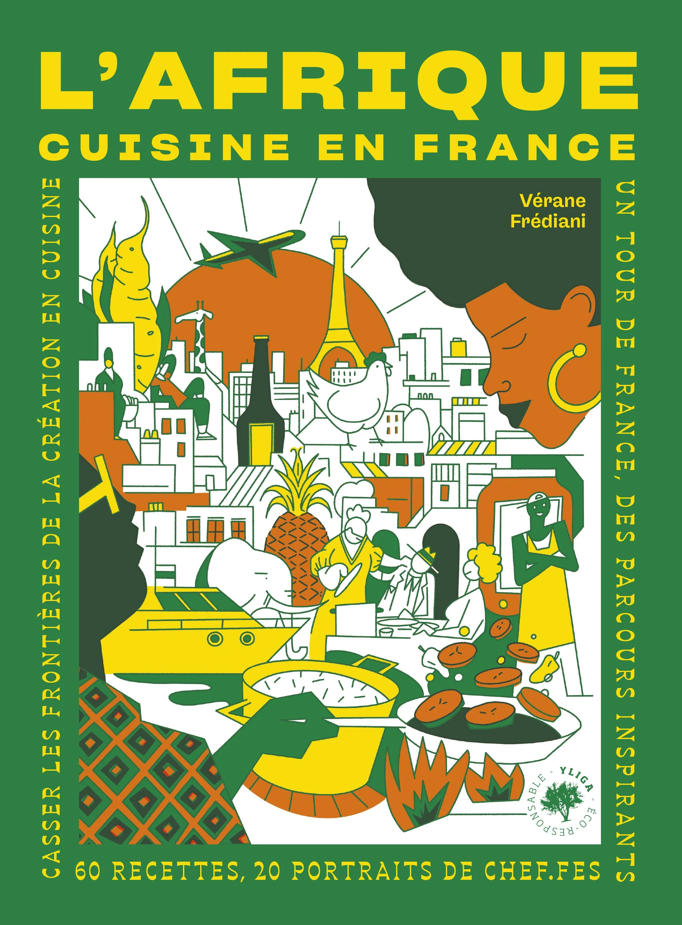 Book cover titled 'L'Afrique: Cuisine en France' featuring illustrations of African-inspired dishes, a woman cooking, Paris landmarks like the Eiffel Tower, a chicken, a pineapple, and a woman with a large afro and hoop earrings, with bamboo and green background.