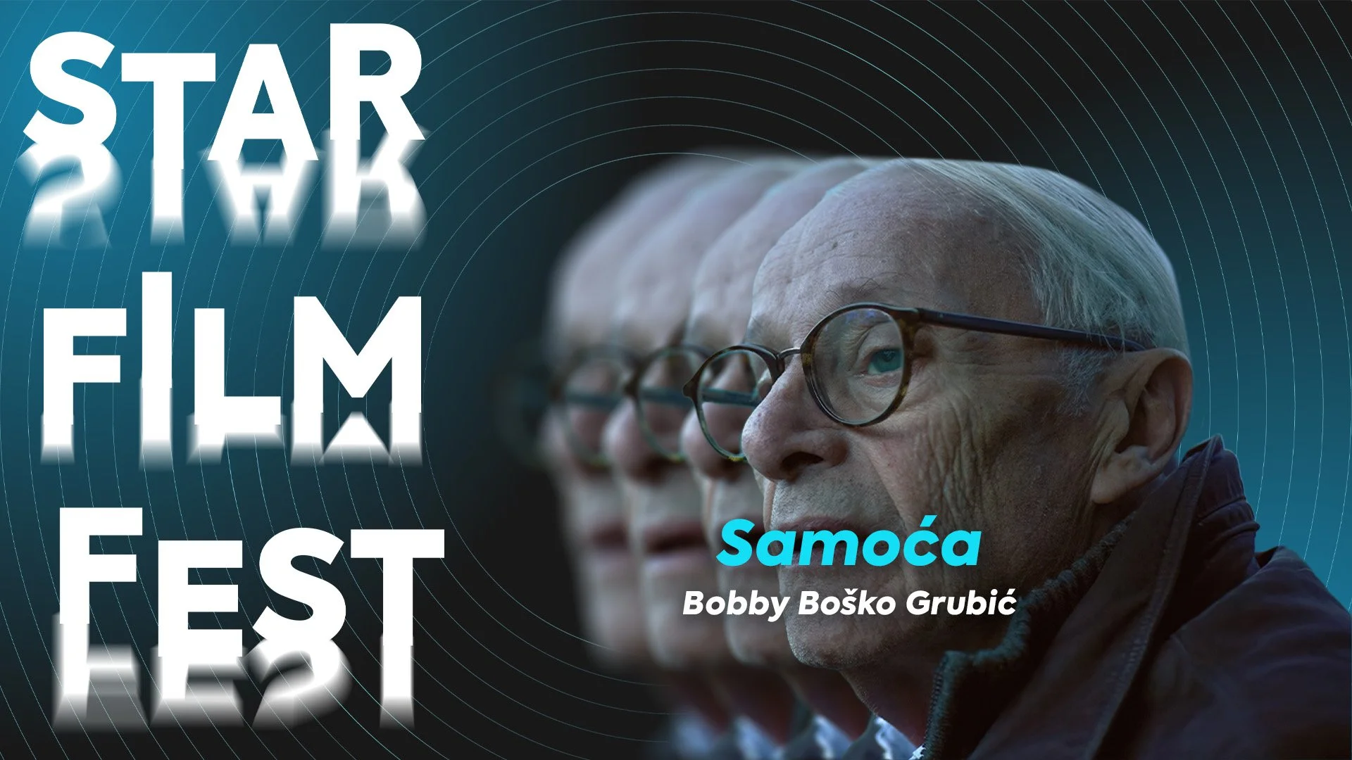 “Samoća” – Official Selection at Star Film Fest