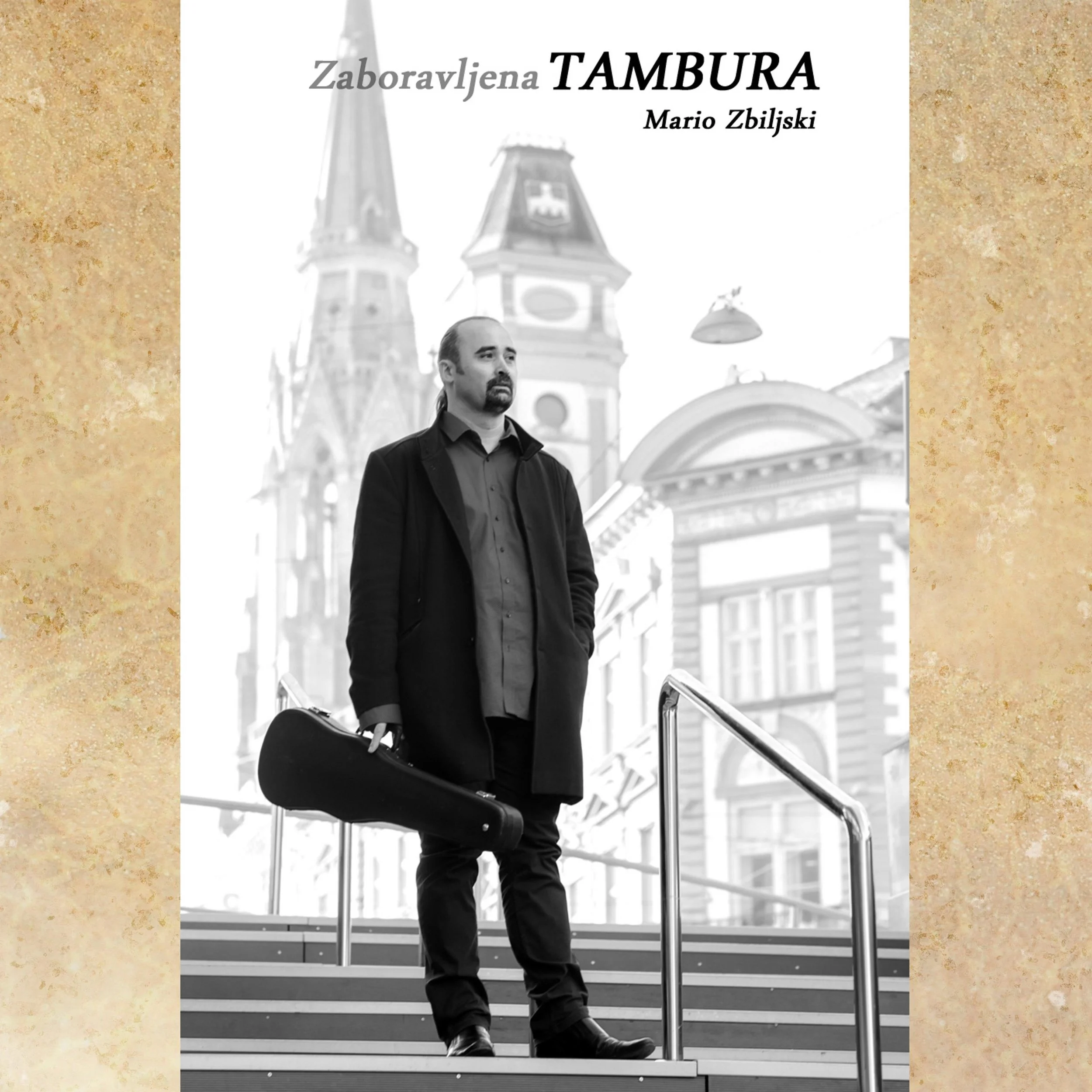 Mario Zbiljski - Zaboravljena tambura