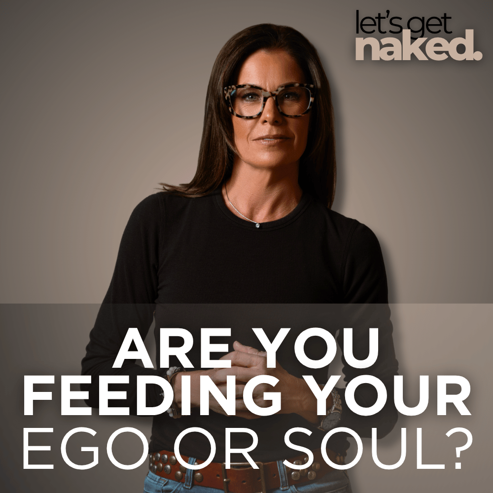 Are You Feeding Your Ego or Soul?