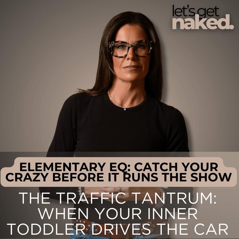 Elementary EQ: The Traffic Tantrum: When Your Inner Toddler Drives the Car