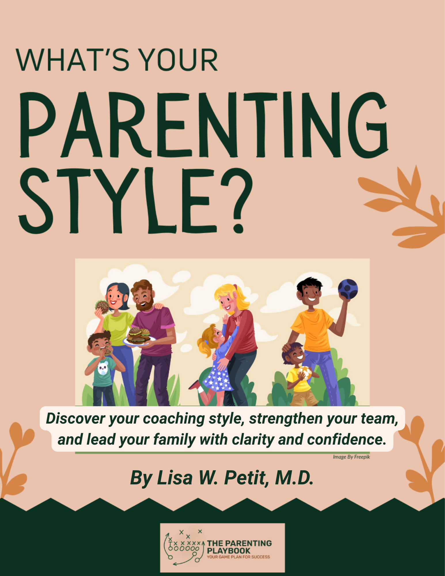 Free Parenting Quiz and Resources — The Parenting Playbook