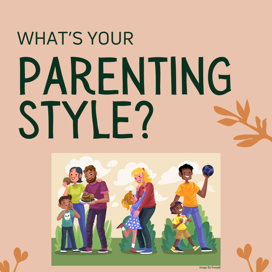 Illustration with large text asking "What's your parenting style?" and a drawing of a happy family with children engaged in different activities, set against a beige background with decorative leaves on the sides.