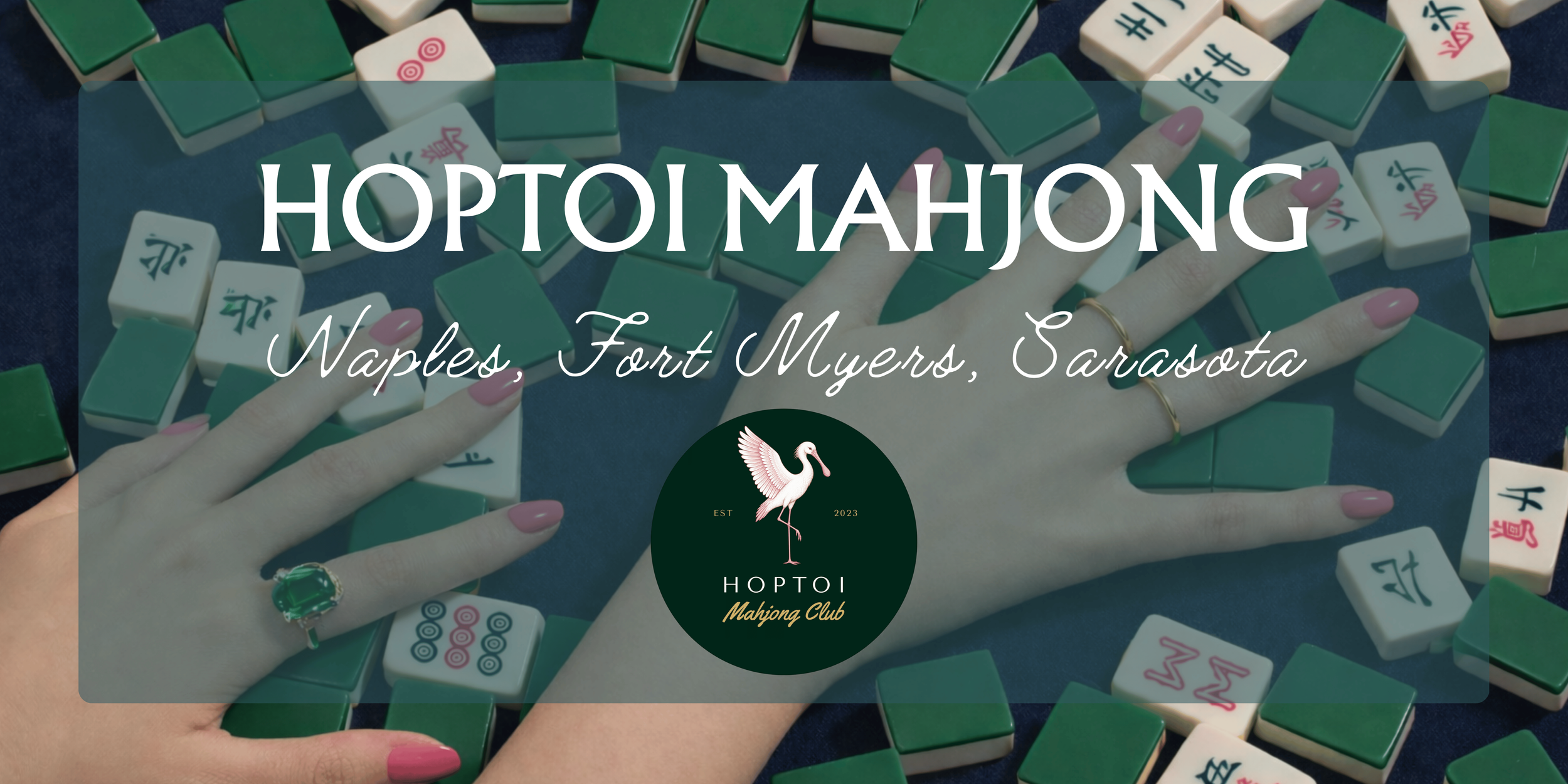 HopToi Mahjong Fall League Kickoff Event - Naples