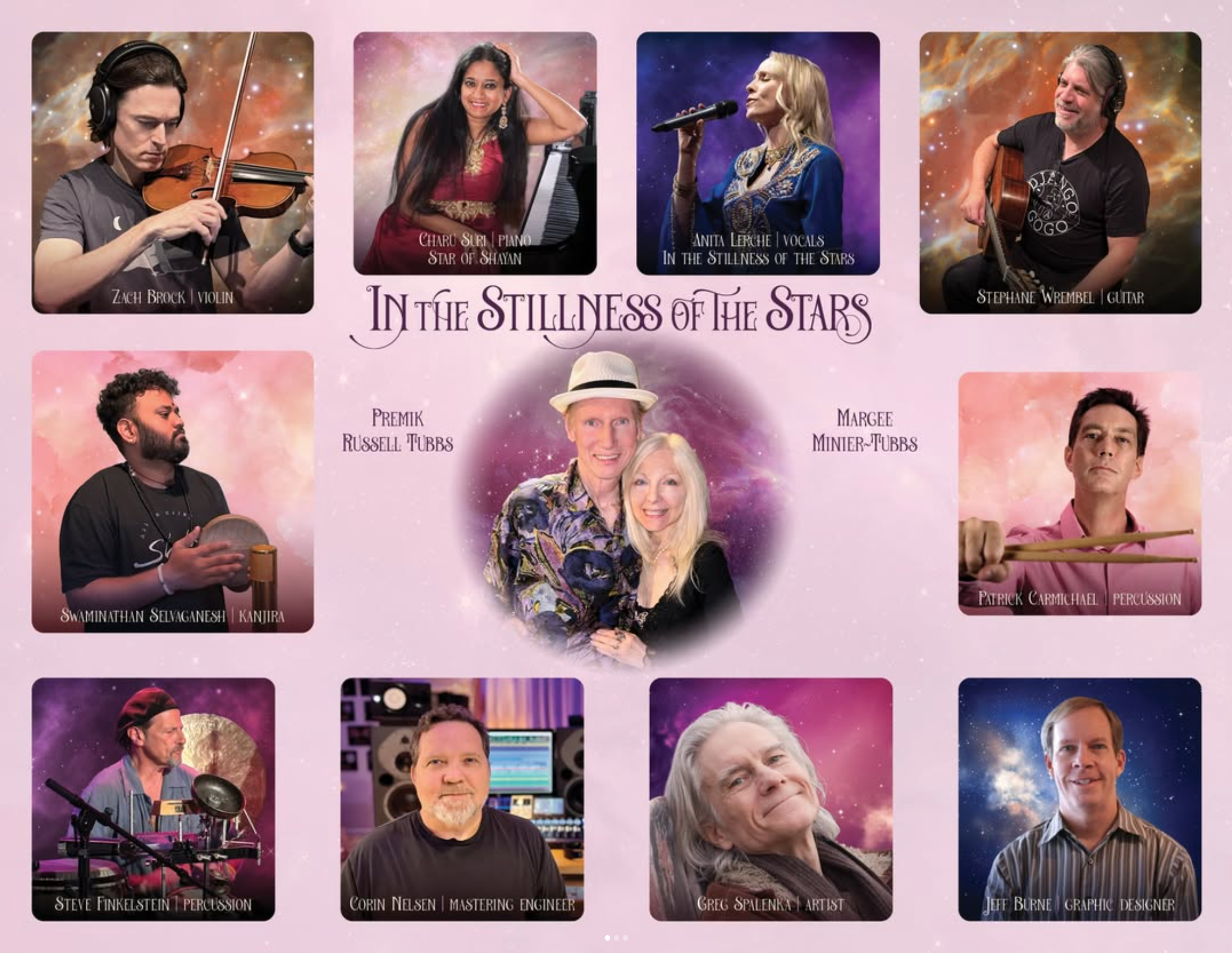 A promotional collage featuring musicians and artists with space-themed backgrounds. Includes photos of Zach Brock (violin), Charu Suri (piano), Anita Lerche (vocals), Stephane Wrembel (guitar), Swaminathan Selvaraghavan (percussion), Kanjira, Steve Finkelstein (percussion), Corin Nelsen (mastering engineer), Greg Spalenka (artist), and Jeff Berne (graphic designer). The title of the event or project appears as 'In the Stillness of the Stars' in the center.