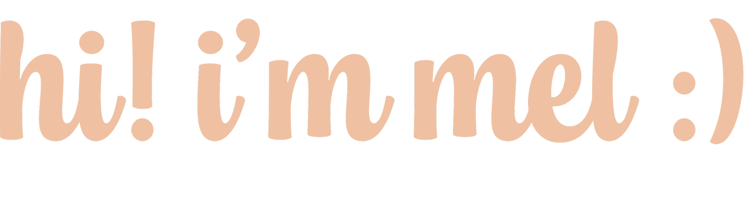 hi! i'm mel :)